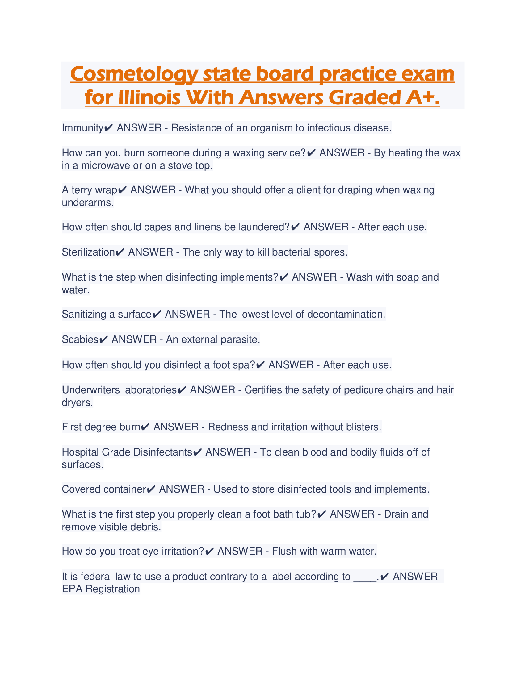 Cosmetology state board practice exam for Illinois With Answers Graded A+.