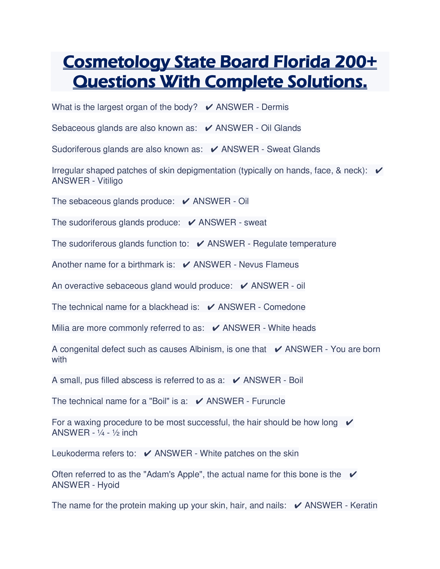 Cosmetology State Board Florida 200+ Questions With Complete Solutions.
