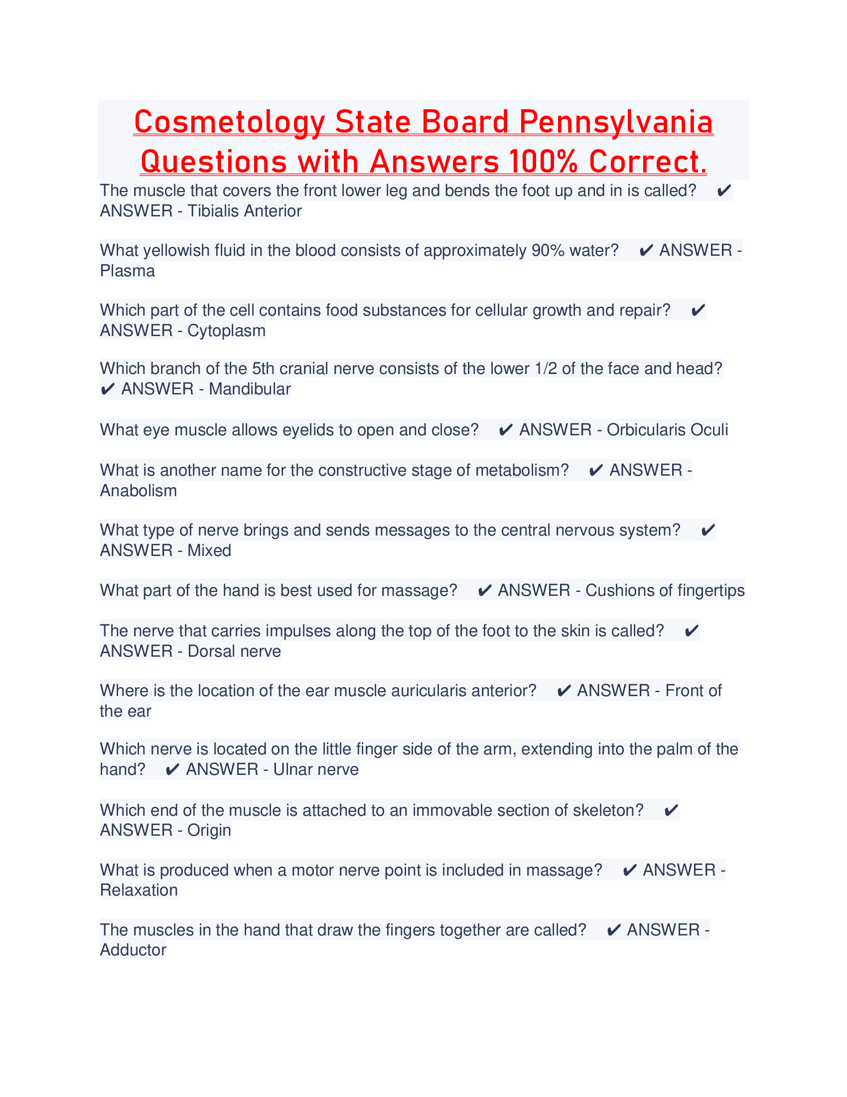 Cosmetology State Board Pennsylvania Questions with Answers 100% Correct.