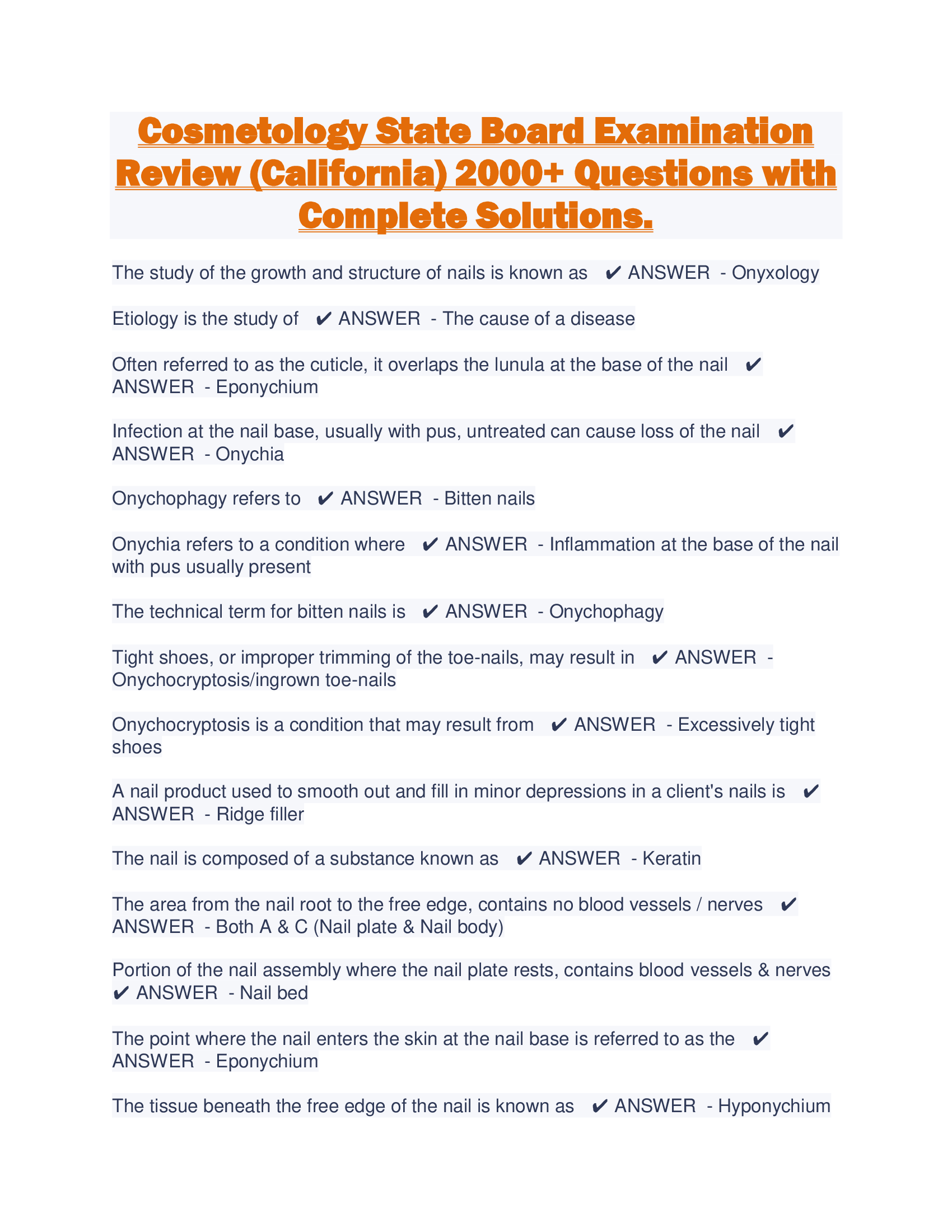 Cosmetology State Board Examination Review (California) 2000+ Questions with Complete Solutions.