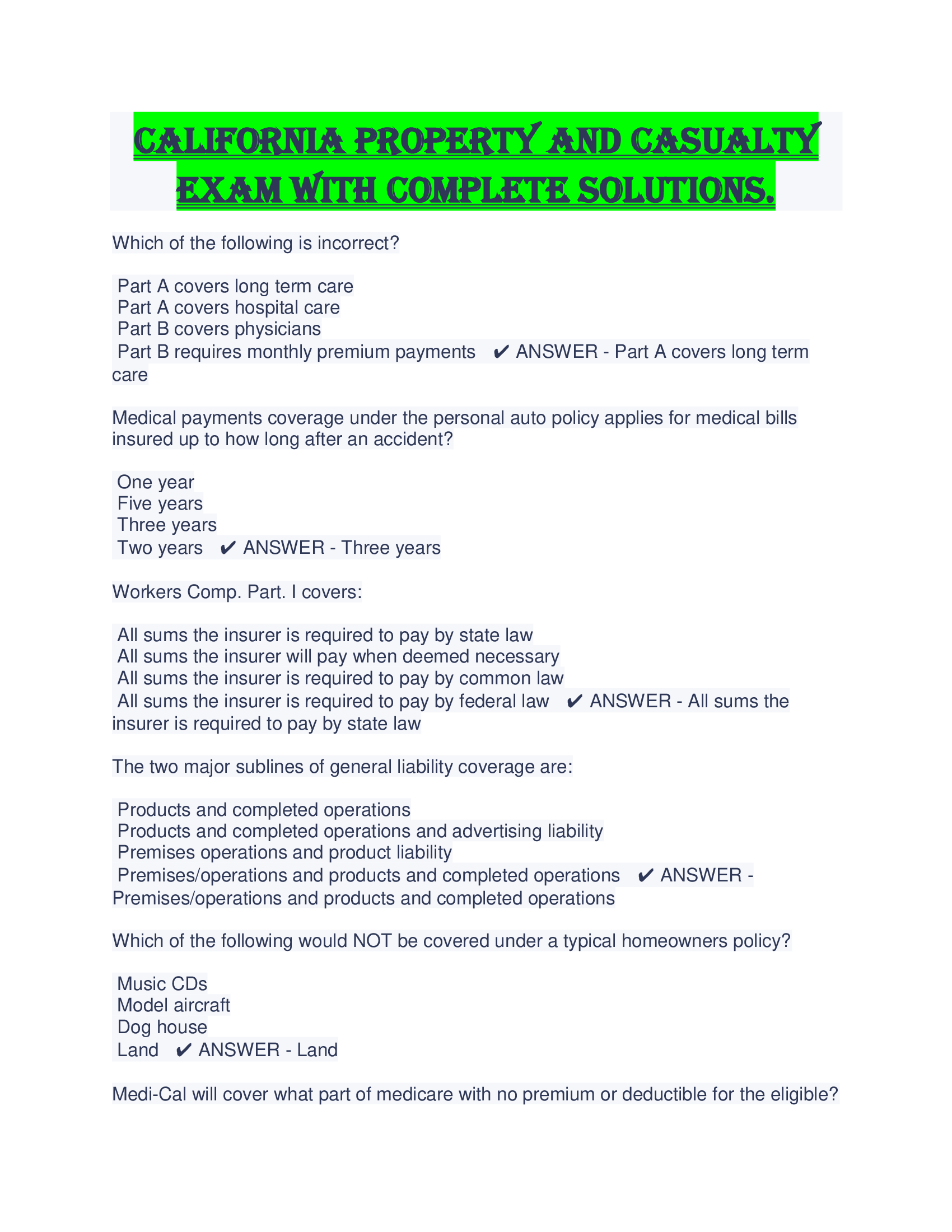 California Property and Casualty Exam With Complete Solutions.