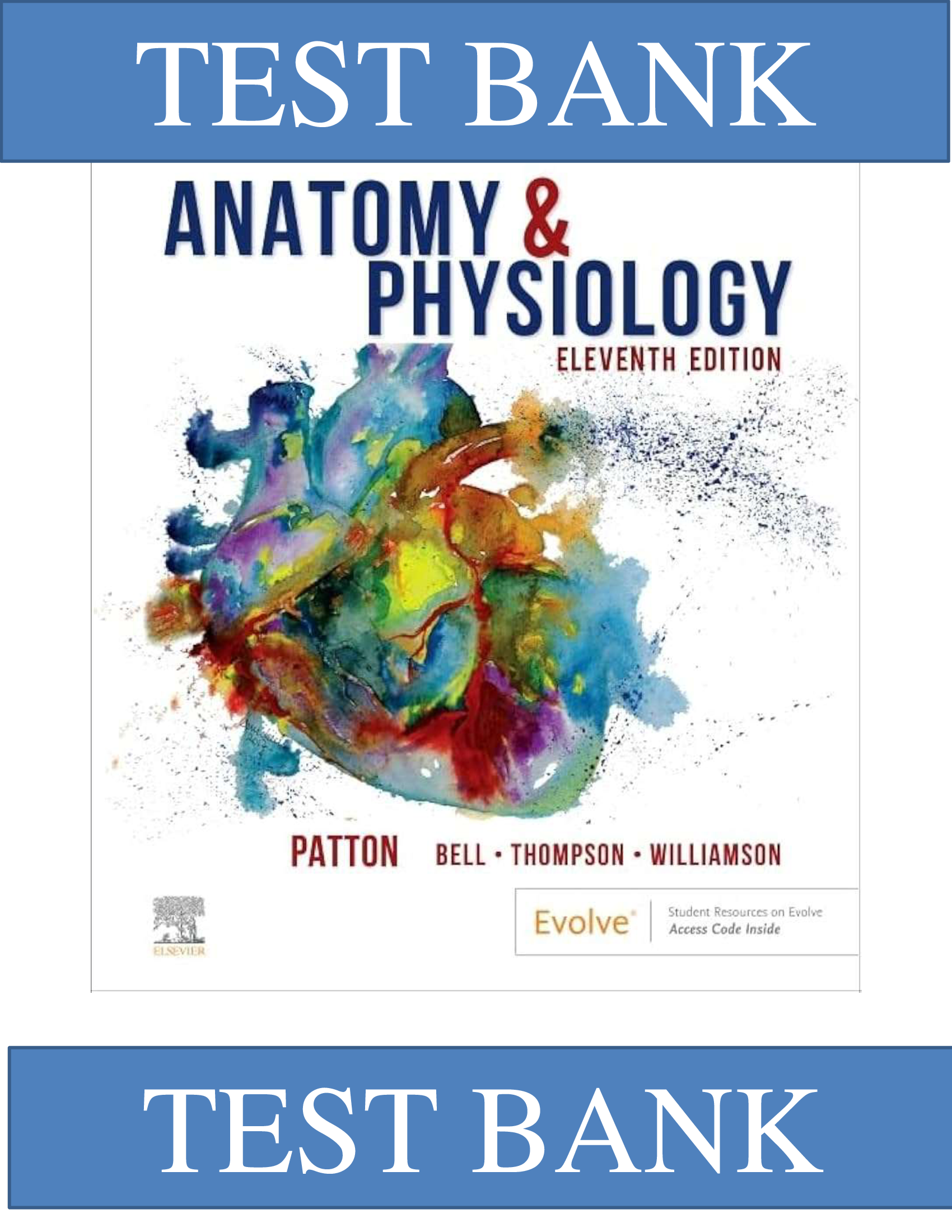 ​Test Bank for Anatomy & Physiology, 11th Edition by Kevin T. Patton et al. | Includes A&P Online Course