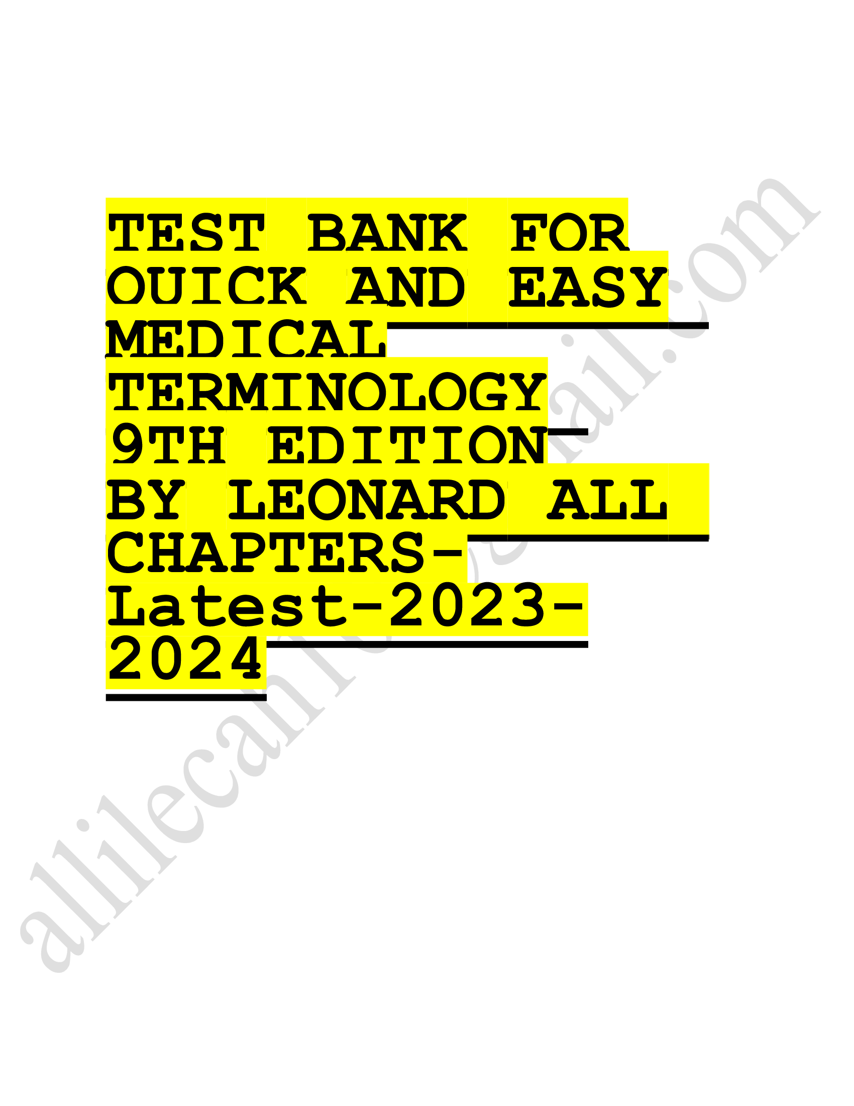 Test bank for quick and easy medical terminology 9th edition by leonard all chapters  2023-2024 Latest Update