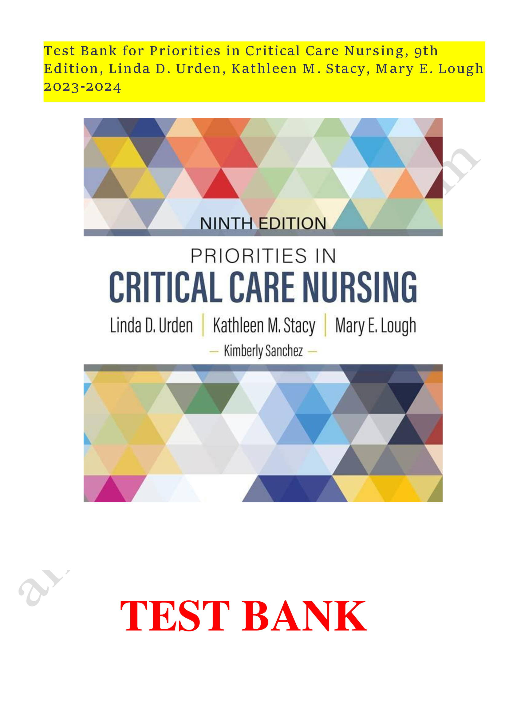 Test bank for priorities in critical care nursing 9th edition linda d. urden kathleen m. stacy Updated