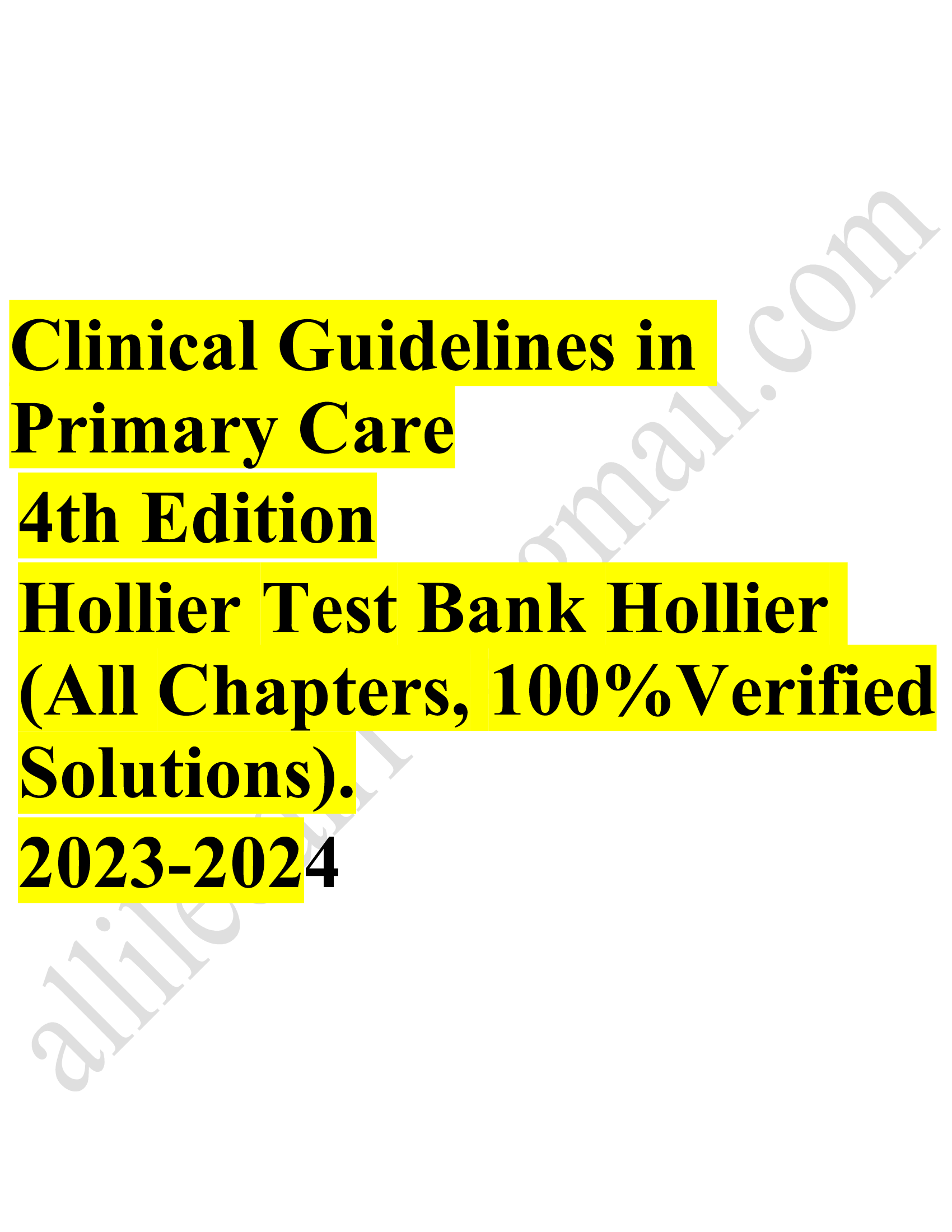 Test bank clinical guidelines in primary care 4th edition holliers Latest Update 2023-2024