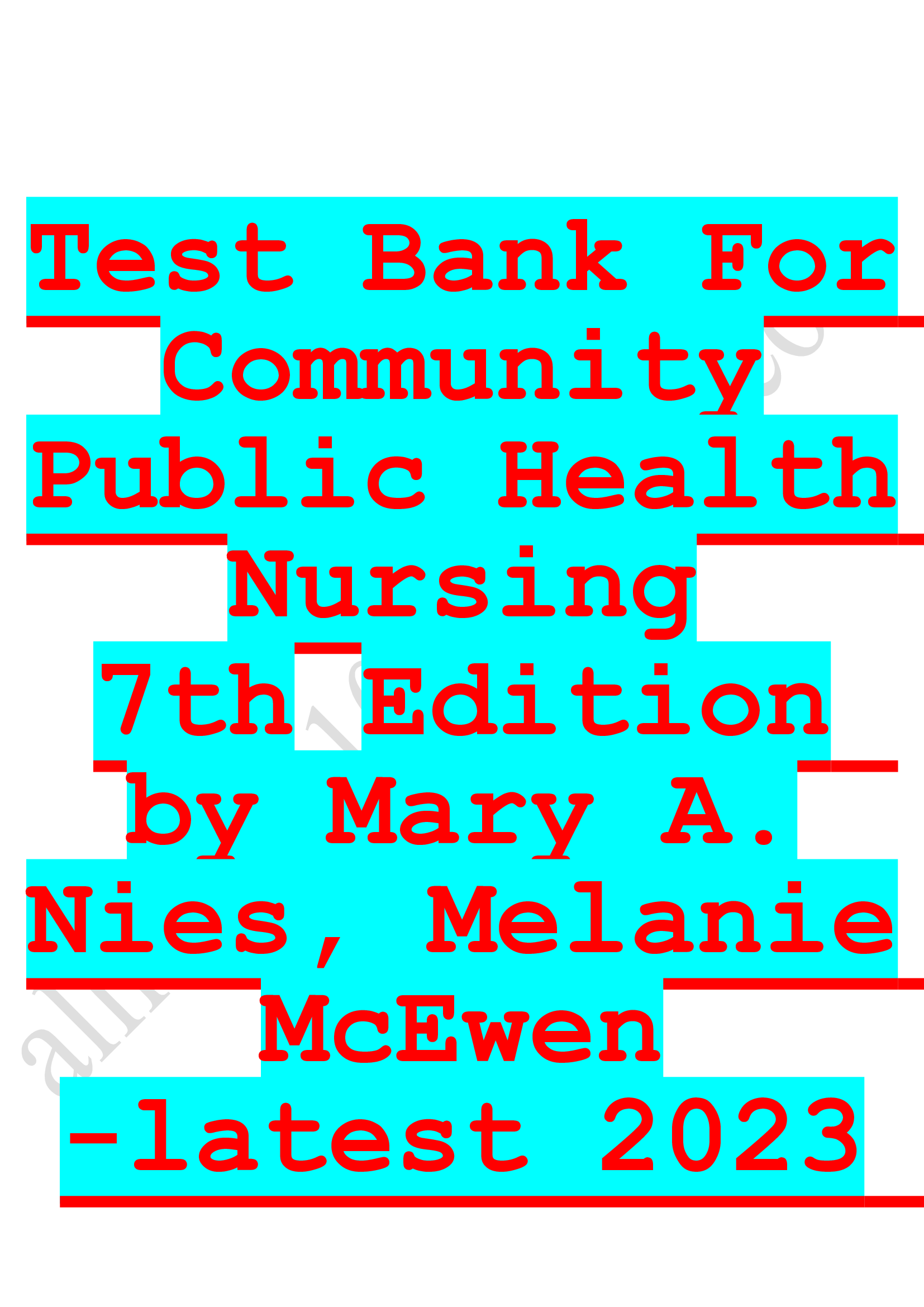 Test bank for community public health nursing 7th edition by mary a. nies melanie mcewen 2023-2024 Latest Update