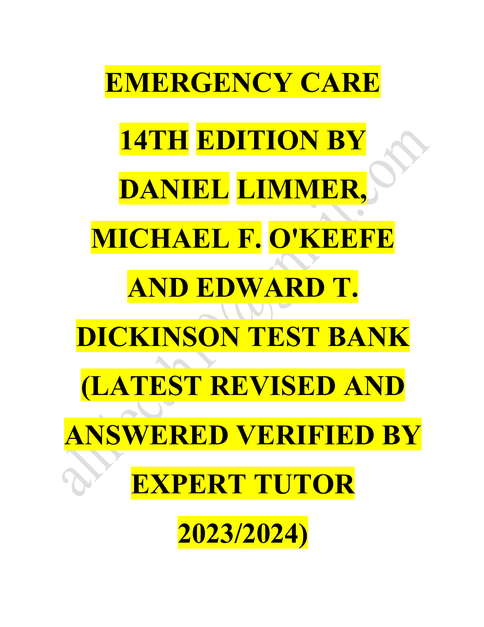Test bank emergency care 14th edition daniel limmer compressed 2023-2024 Latest Update