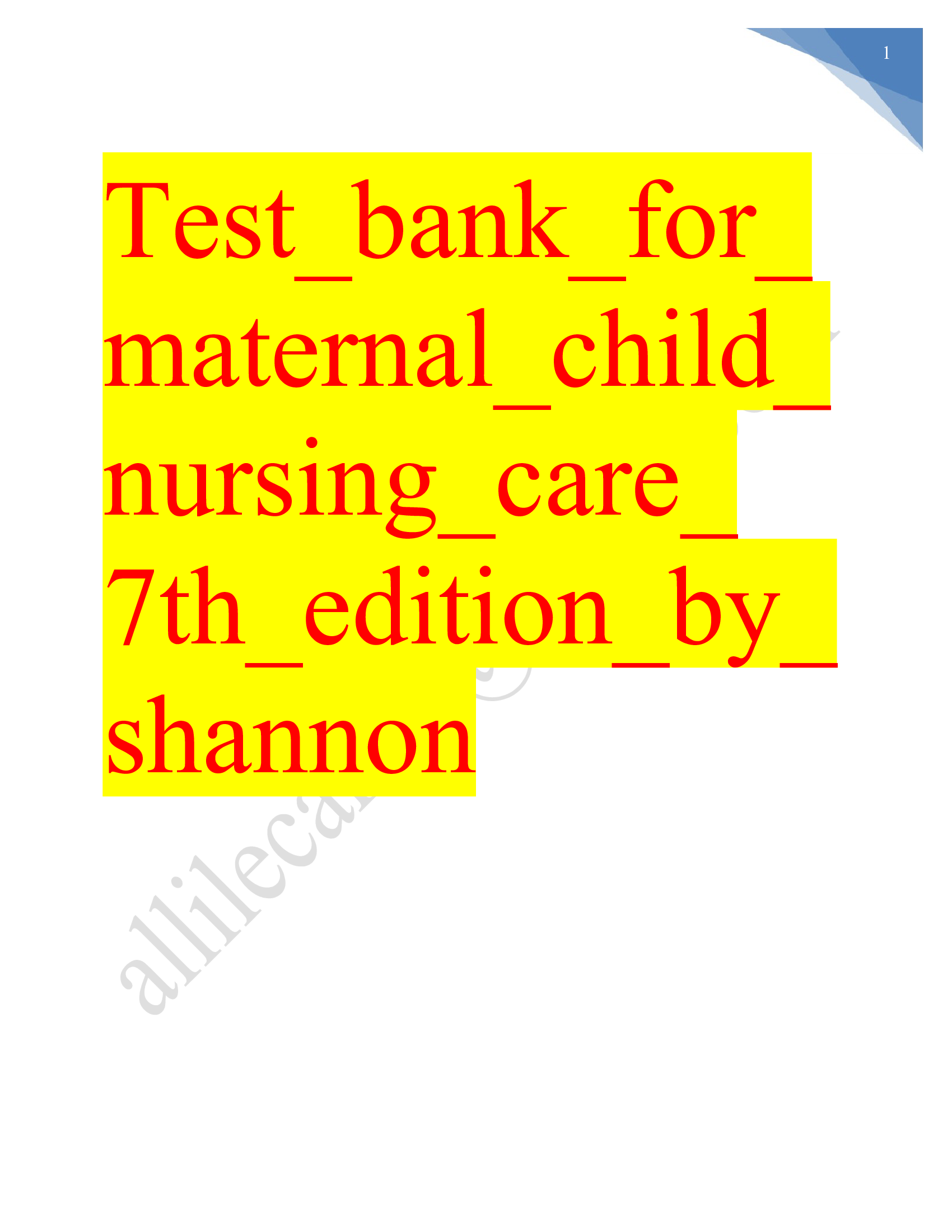 Test bank for maternal child nursing care 7th edition by shannon 2023-2024 Latest Update