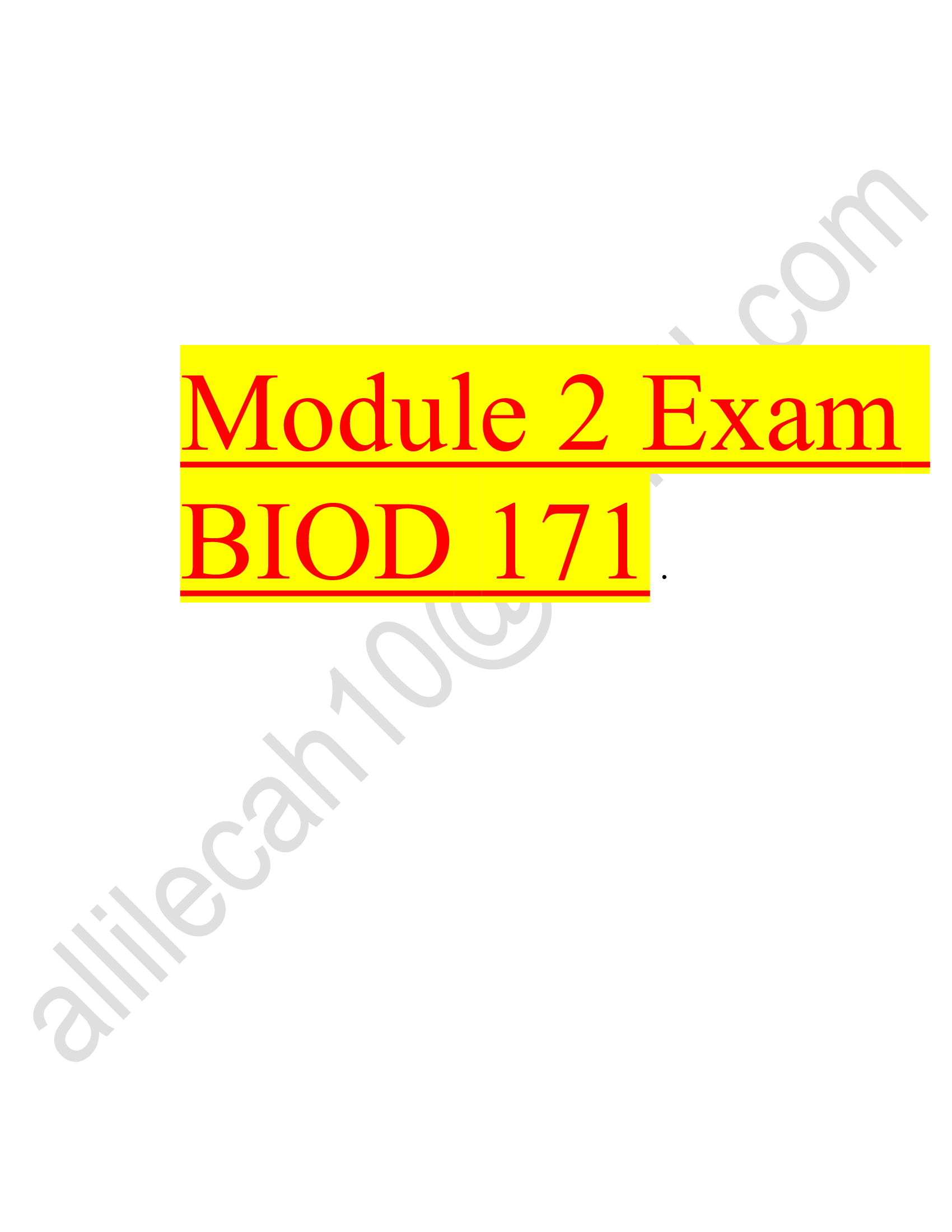 BIOD 171 Module 2 Exam (3 Versions, Latest-2023), BIOD171 Module 2 Exam, BIOD 171 Microbiology Module 2 Exam: Essential Microbiology W, Lab: Portage Learning |100 Percent Correct Q & A