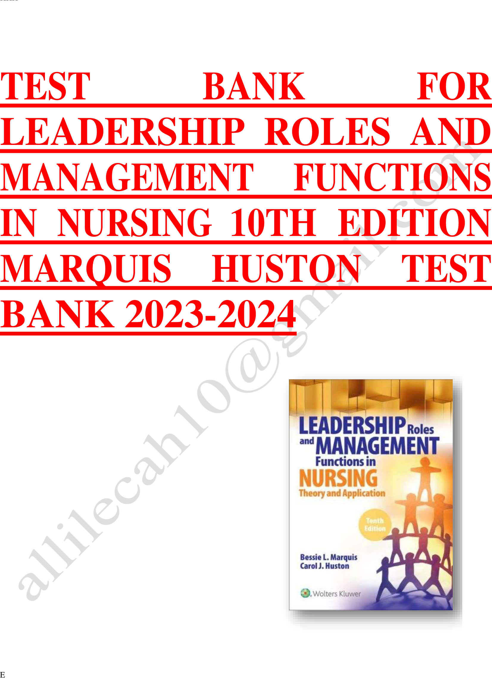 Test bank for leadership roles and management functions in nursing 10th edition by be 2023-2024 Latest Update