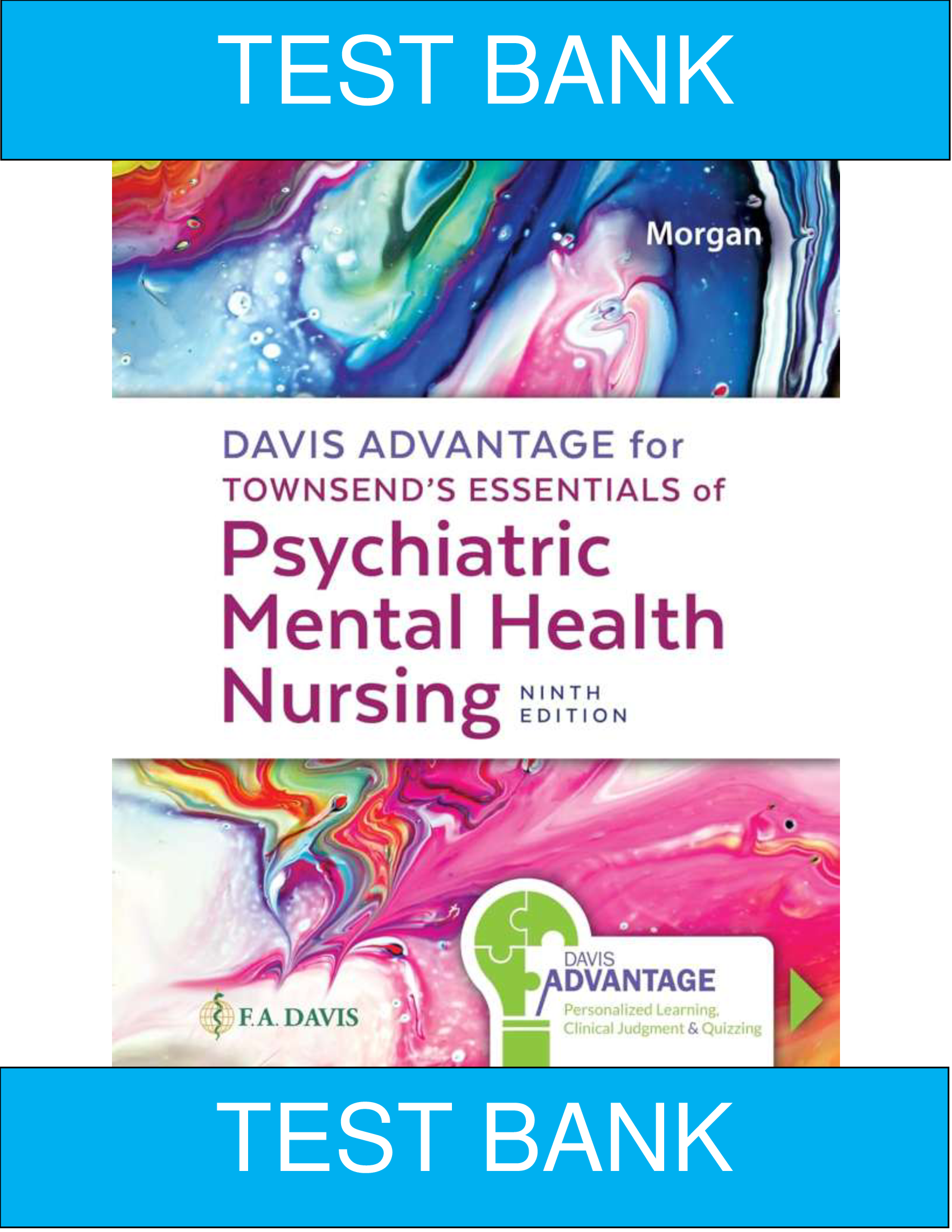 Test Bank for Davis Advantage for Townsend’s Essentials of Psychiatric Mental Health Nursing, 9th Edition – Latest Update | Verified Q&A