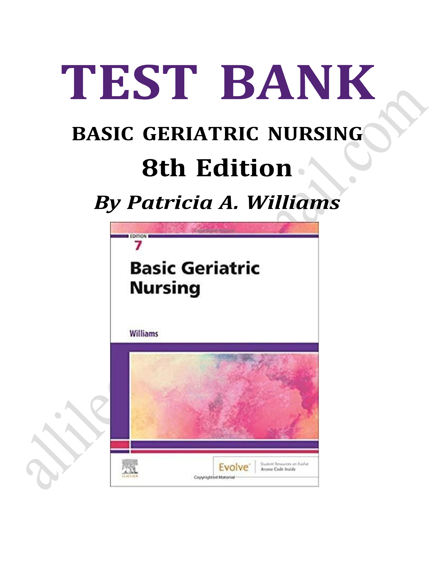 Test bank basic geriatric nursing 8th edition by patricia a. williams 2023-2024 Latest Update
