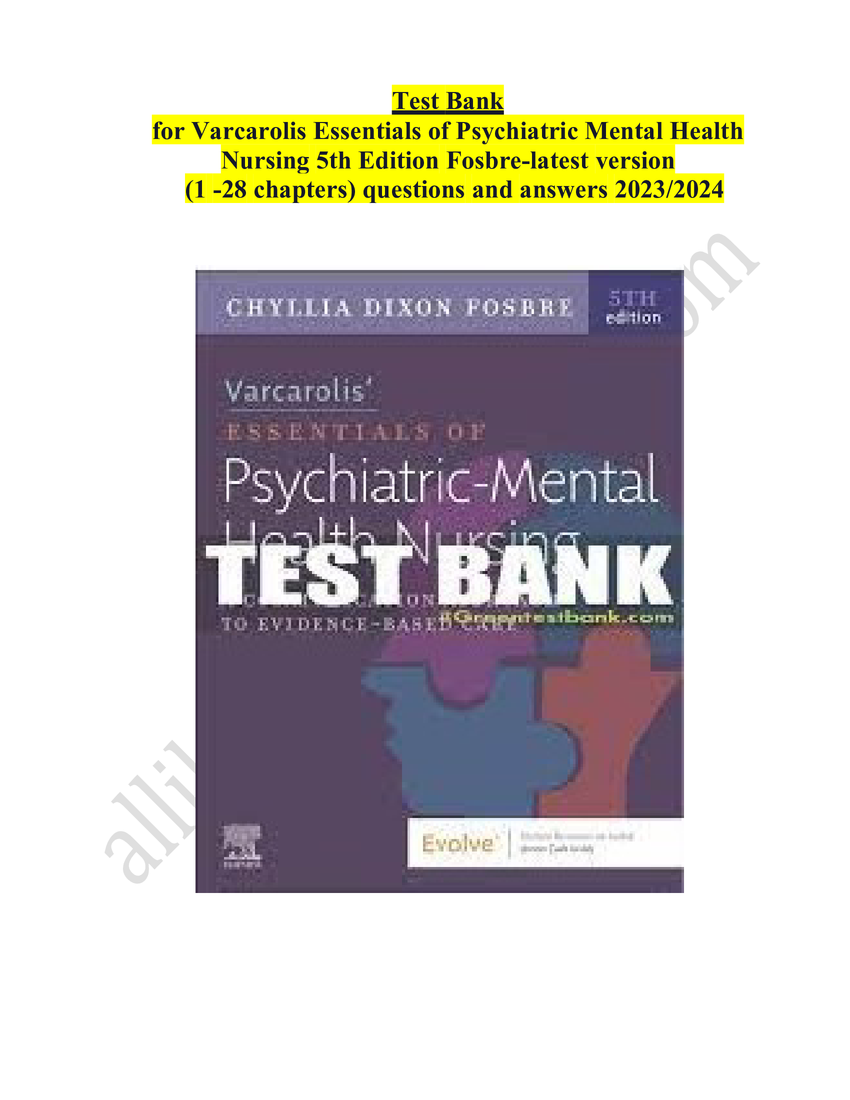 Test bank for varcarolis essentials of psychiatric mental health nursing 5th edition fosbre  latest update 2023-2024