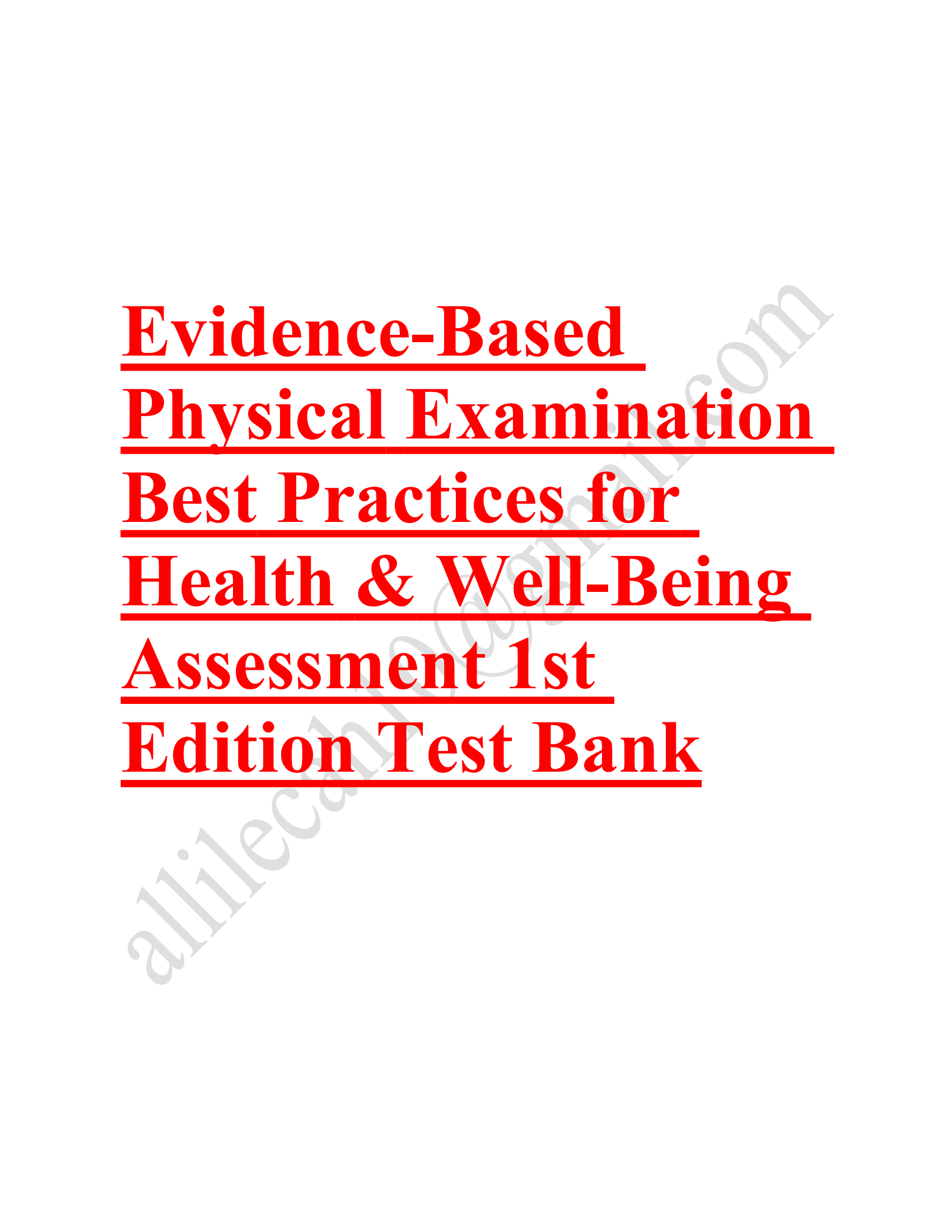 Test Bank for Evidence-Based Physical Examination Best Practices for Health & Well-Being Assessment 1st Edition: ISBN- ISBN-, A+ guide.