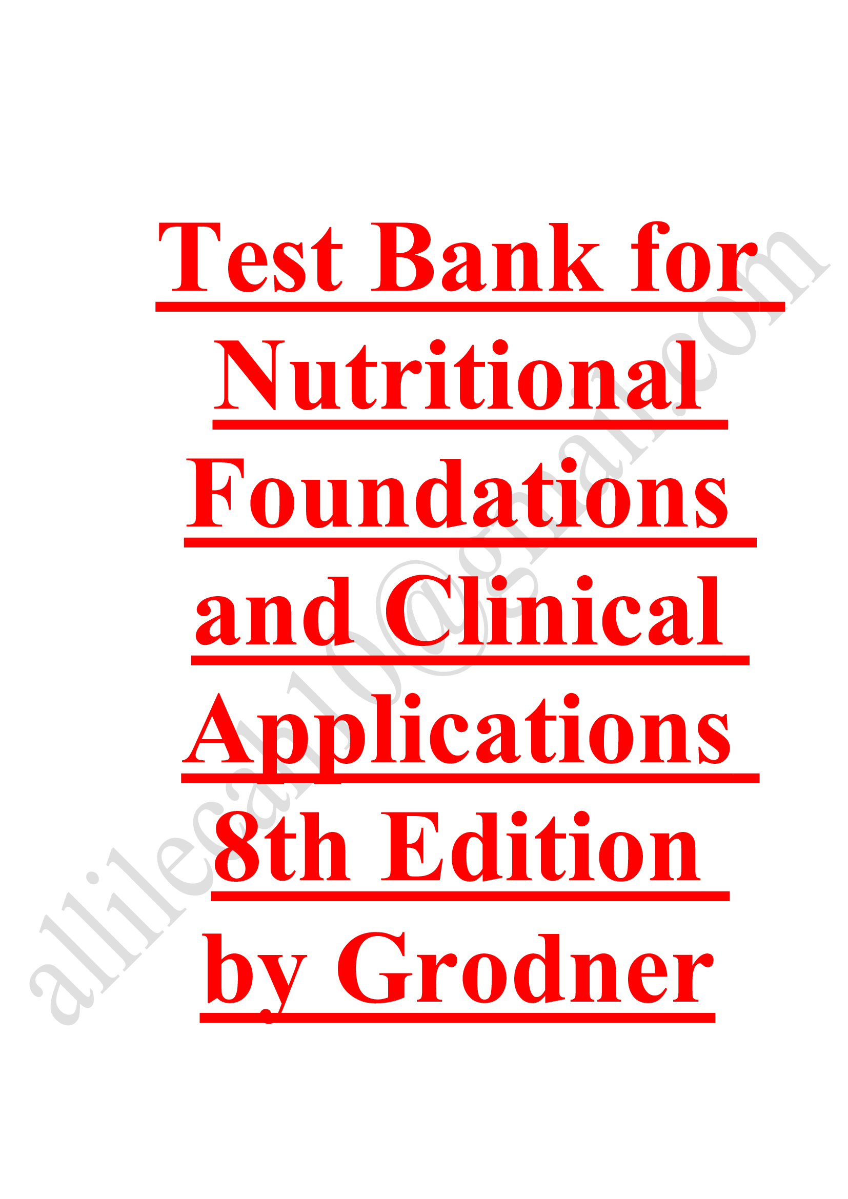 Test bank nutritional foundations and clinical applications 8th edition 2023-2024 Latest Update