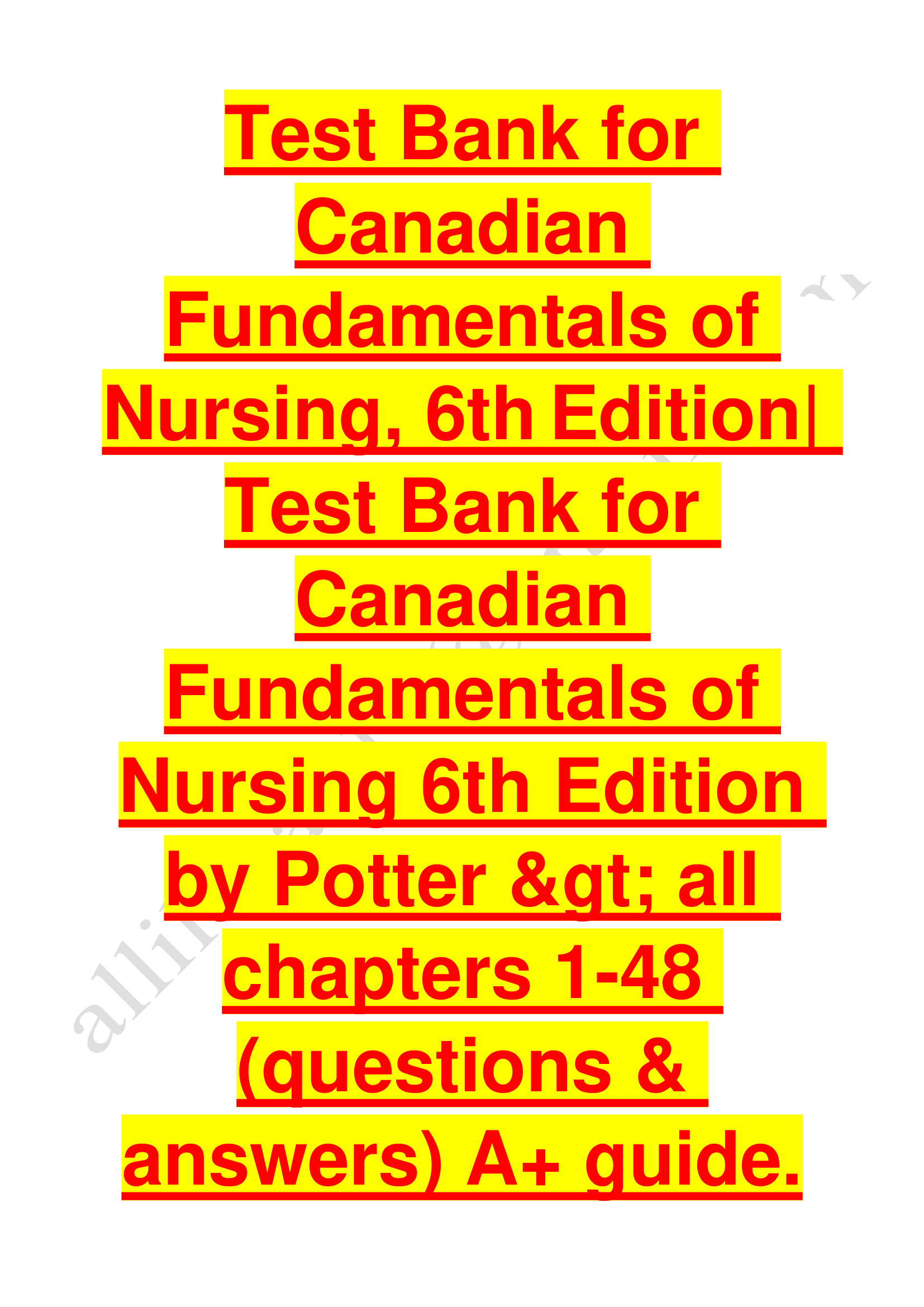 Test bank for canadian fundamentals of nursing 6th edition by potter all chapters 1_48 Latest Update