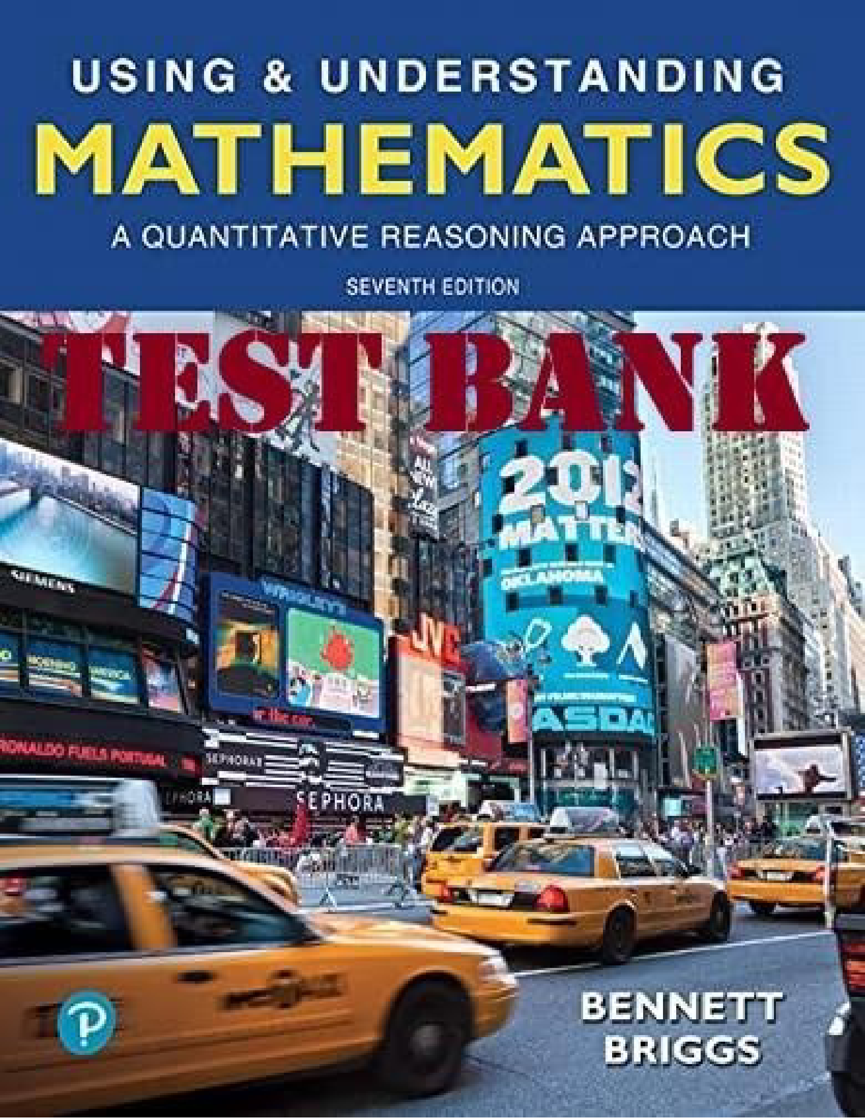 Test bank using understanding mathematics a quantitative reasoning approach 2023-2024 Latest Update