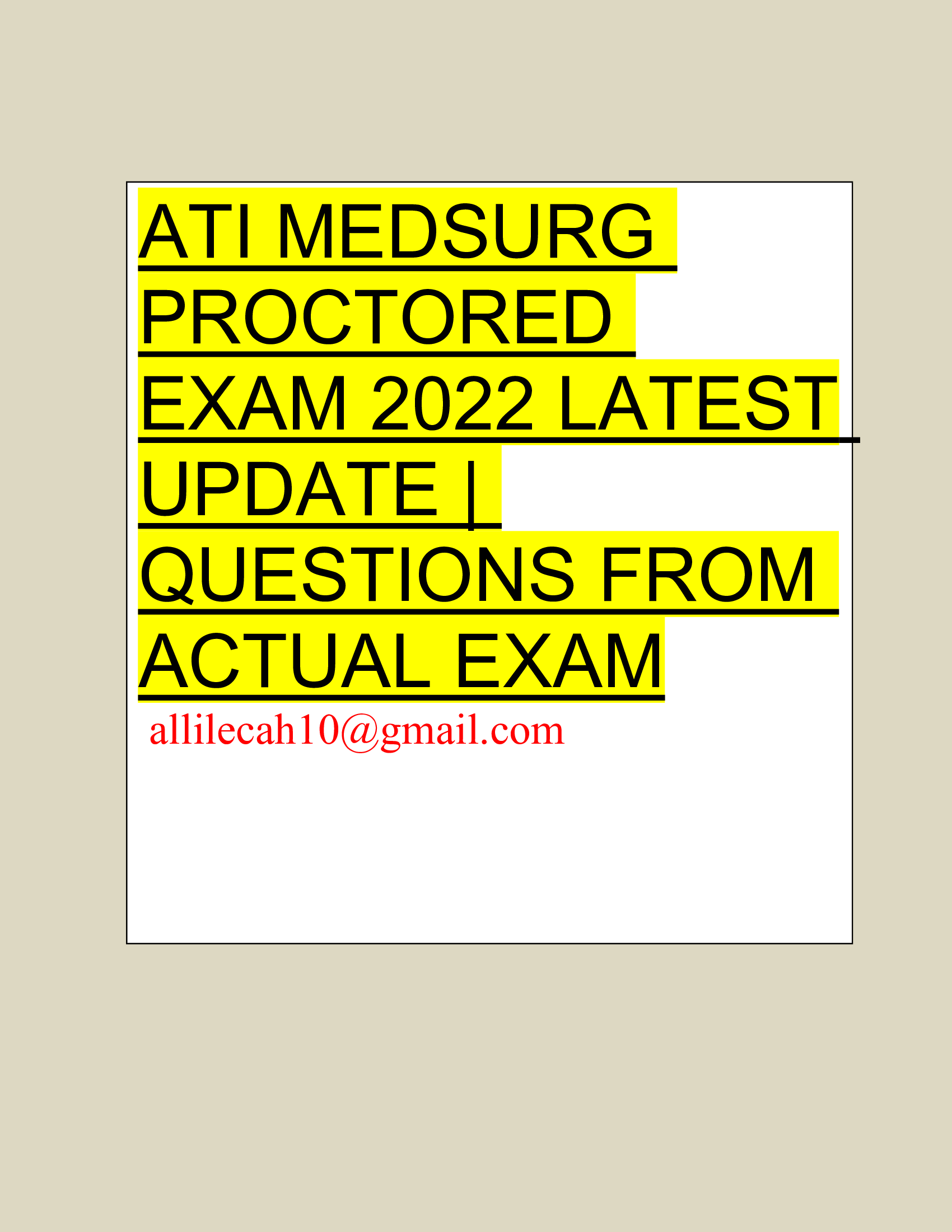 ATI MED  PROCTORED EXAM QUESTIONS & ANSWERS, LATEST UPDATE 2023-2024 , RATED A+