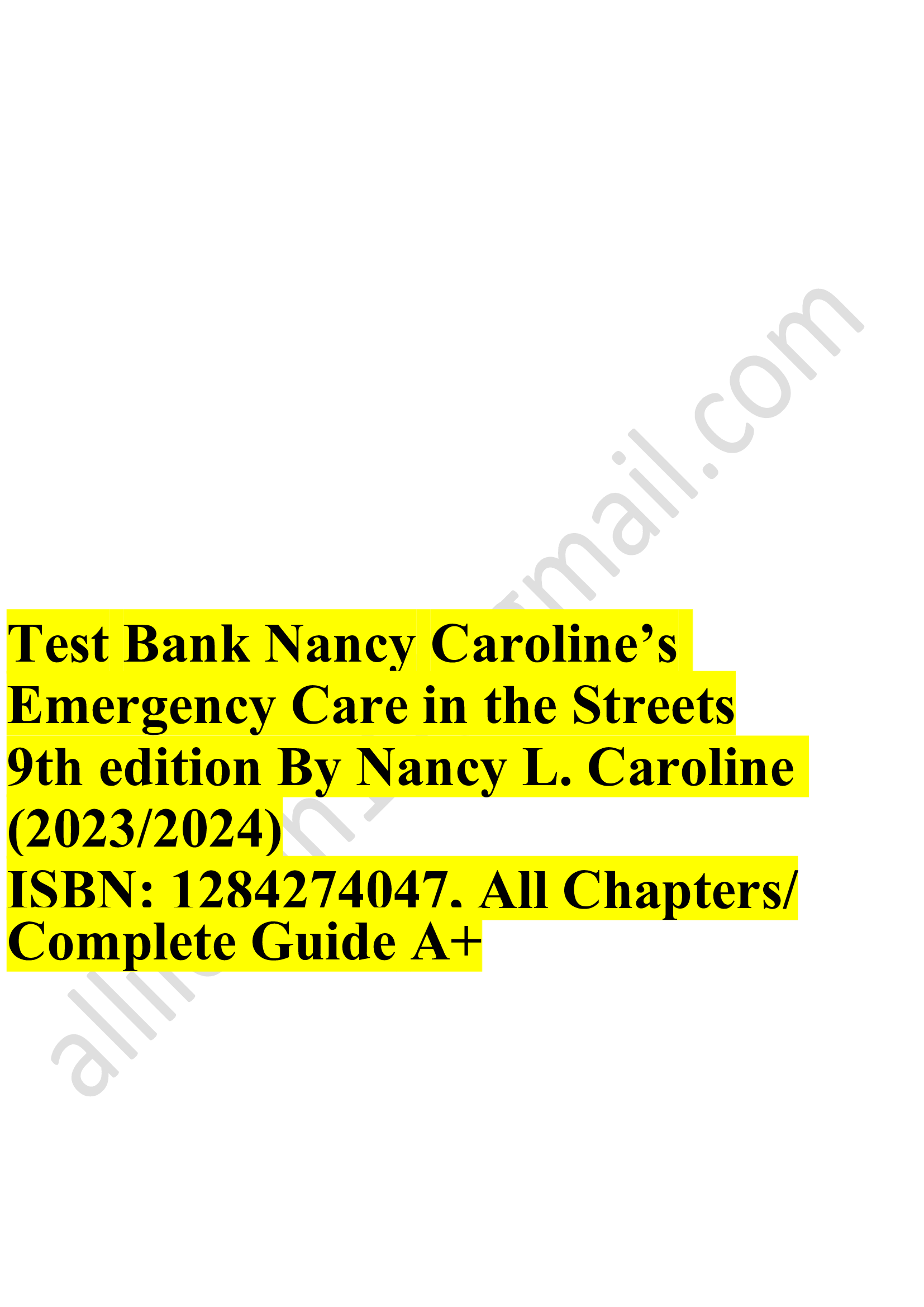Test bank nancy carolines emergency care in the streets 9th edition by nancy l. caroline Latest