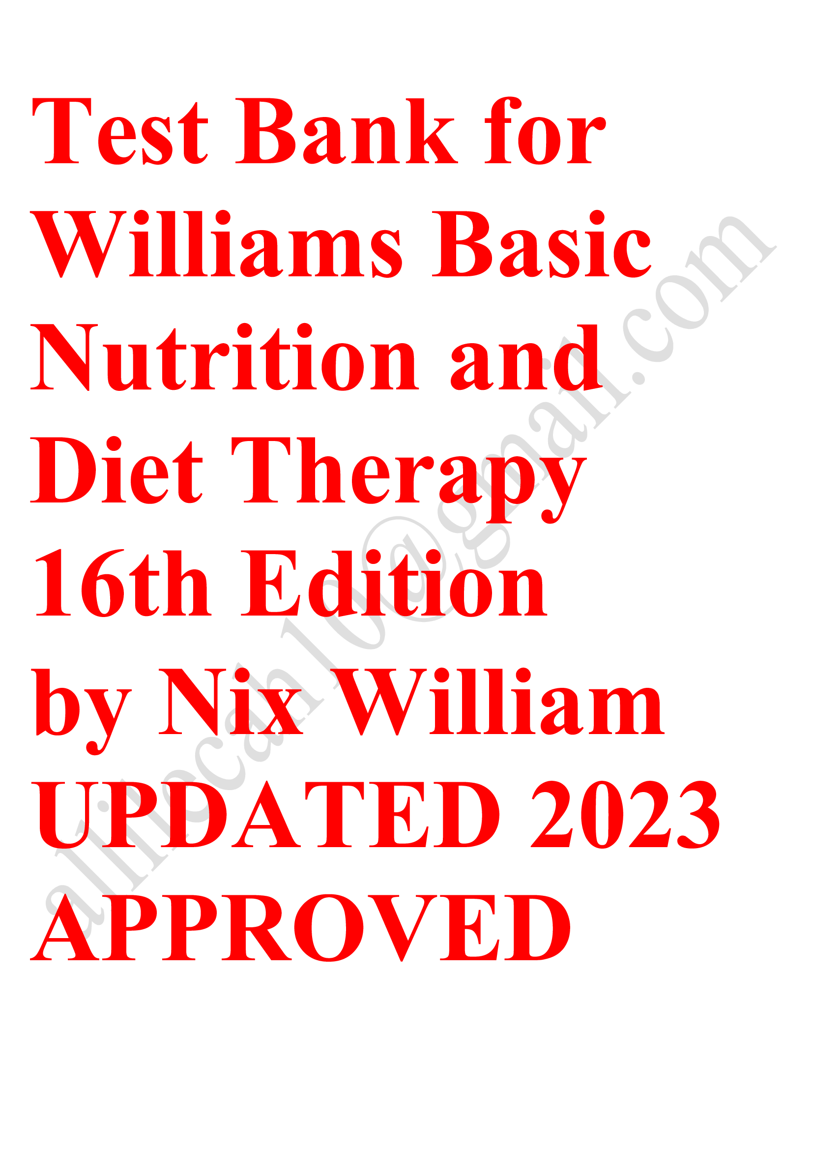 Test bank for williams basic nutrition and diet therapy 16th edition by nix william 2023-2024 Latest Update