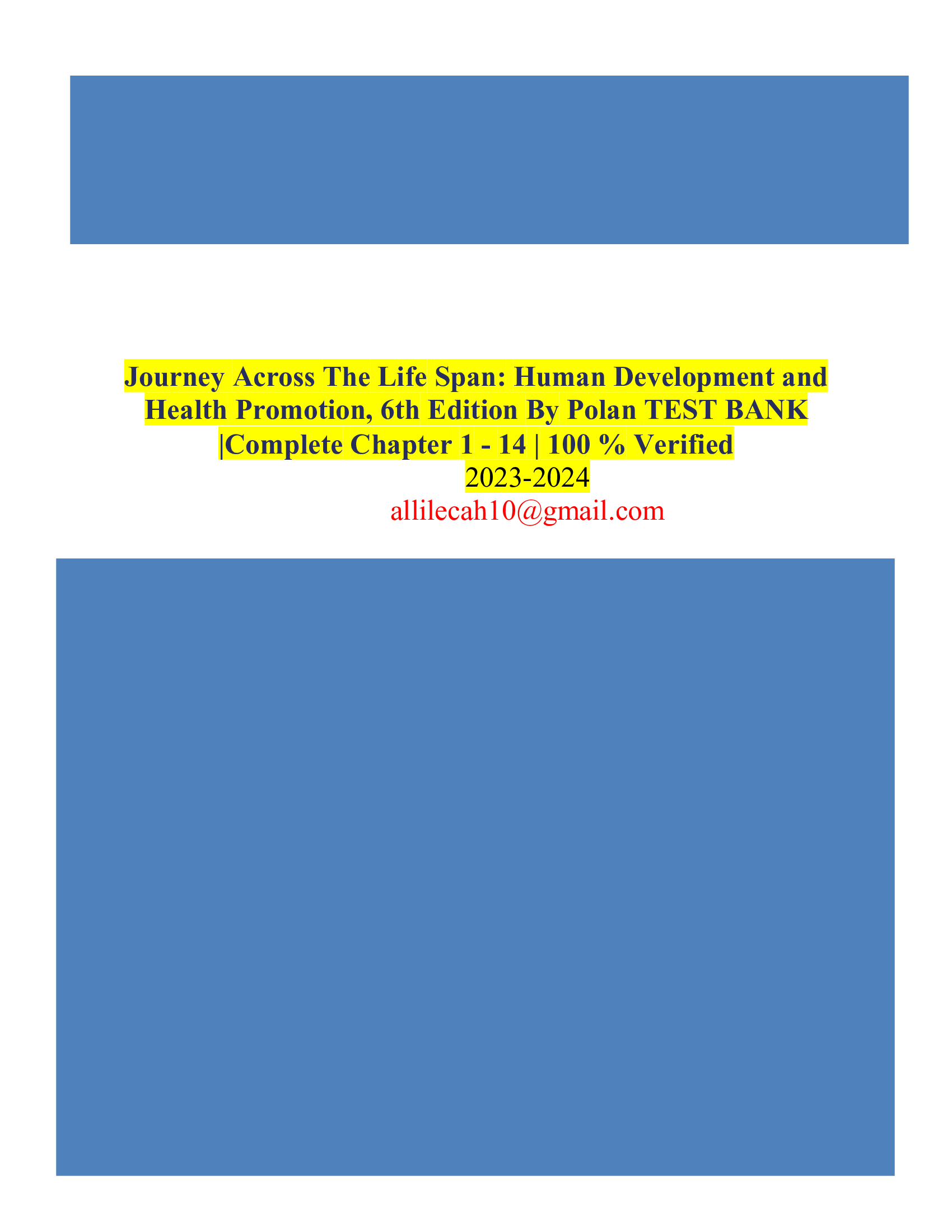 Test bank for journey across the life span human development and health promotion 6th edition