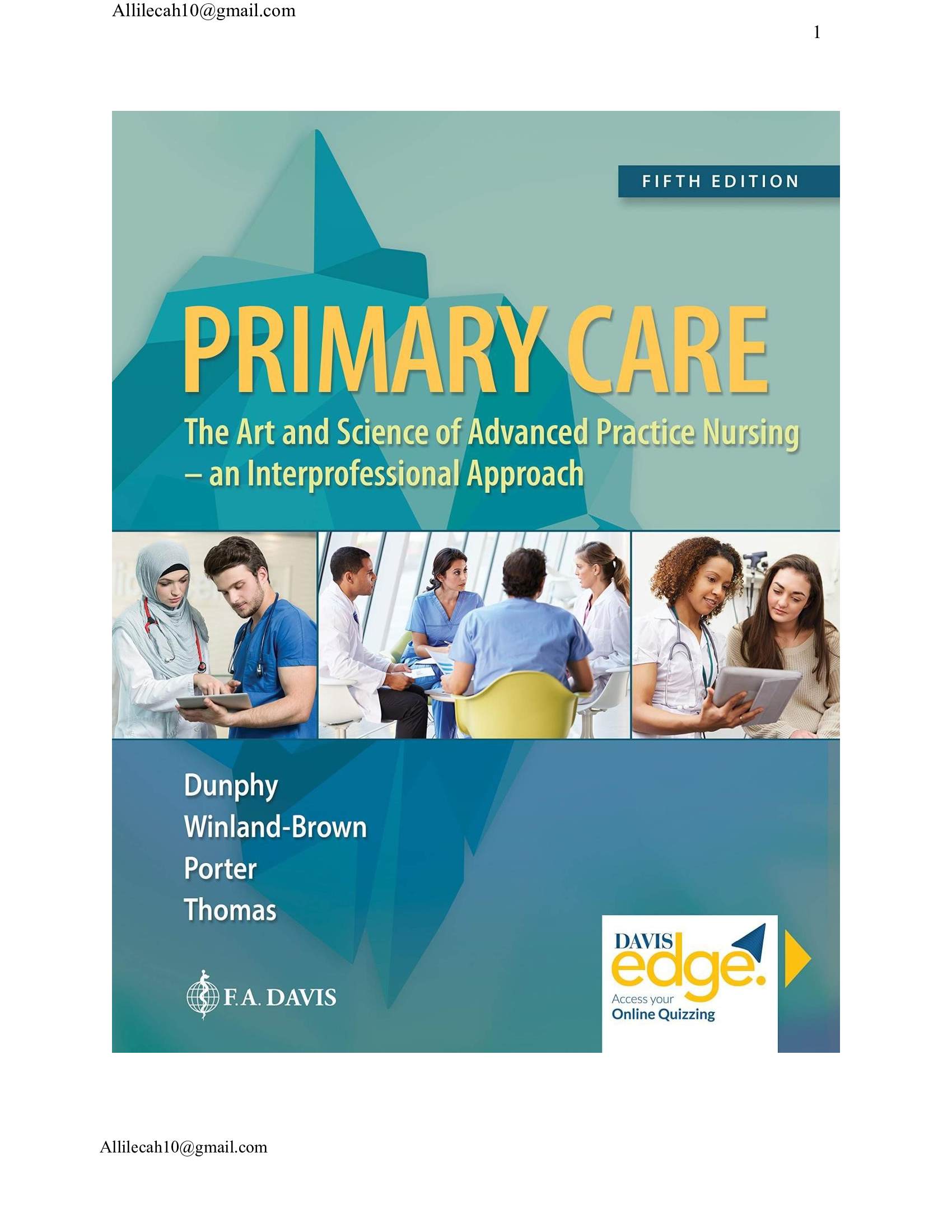 TEST BANK FOR PRIMARY CARE ART AND SCIENCE OF ADVANCED PRACTICE NURSING – AN INTERPROFESSIONAL APPROACH 5TH EDITION DUNPHY
