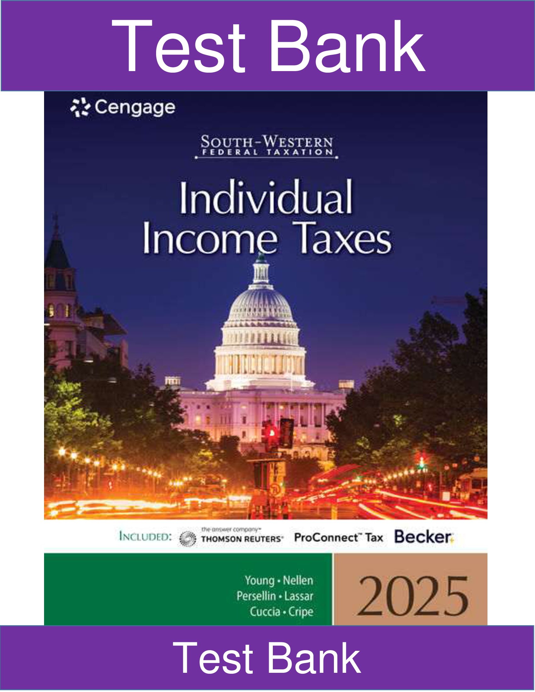 Test Bank for South-Western Federal Taxation 2026, Individual Income Taxes 48th Edition 48th Edition by Young, Persellin, Cuccia