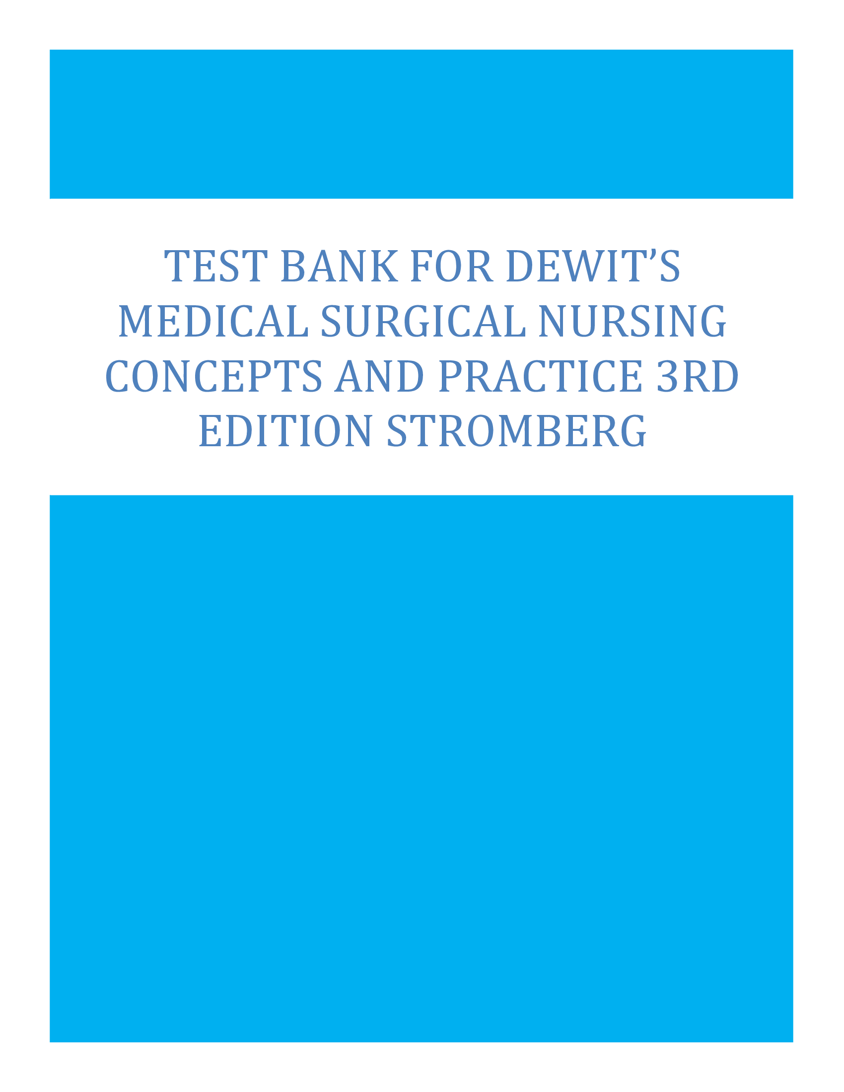 Dewit’s Medical Surgical Nursing Concepts And Practice 3rd Edition Stromberg Test Bank