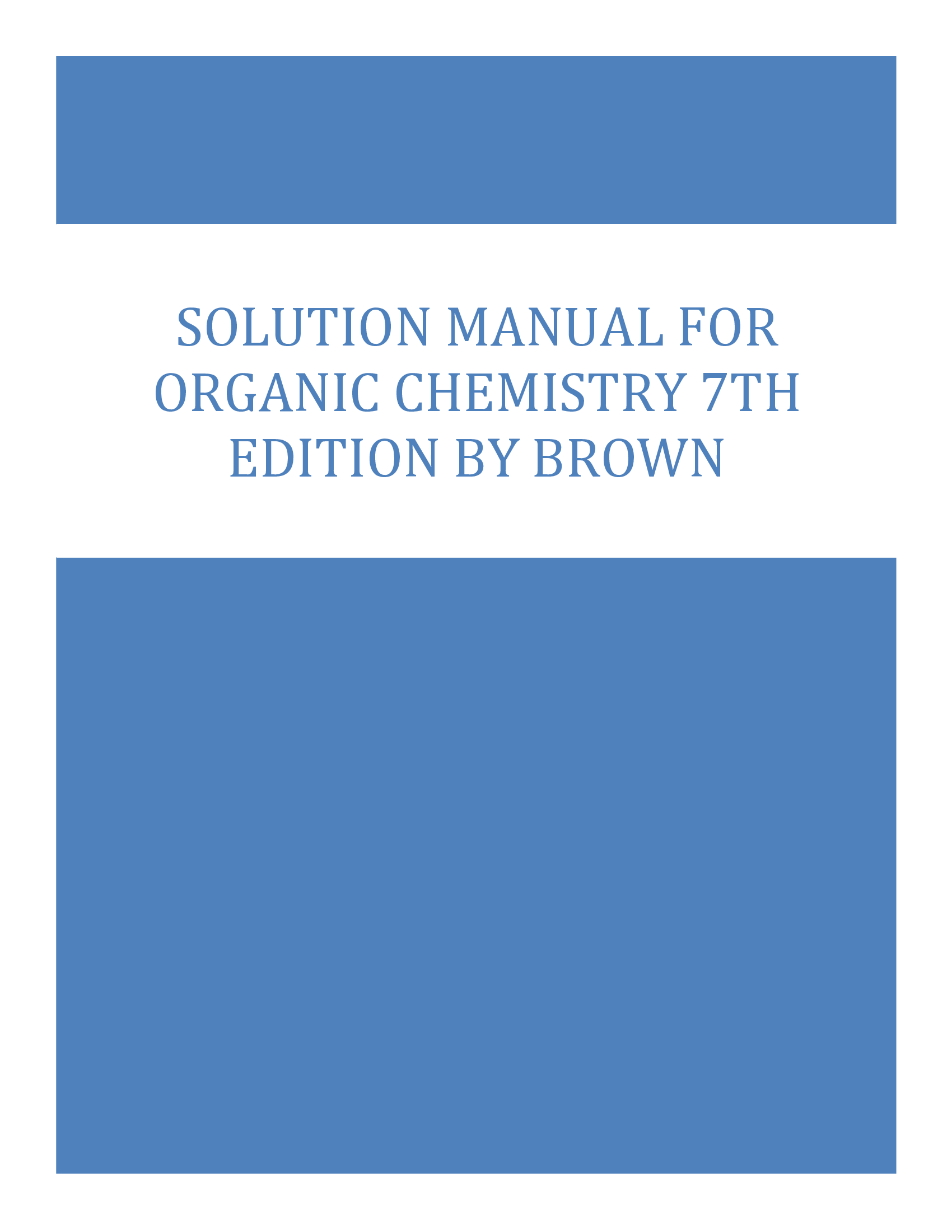 Solution Manual for Organic Chemistry 7th Edition by Brown