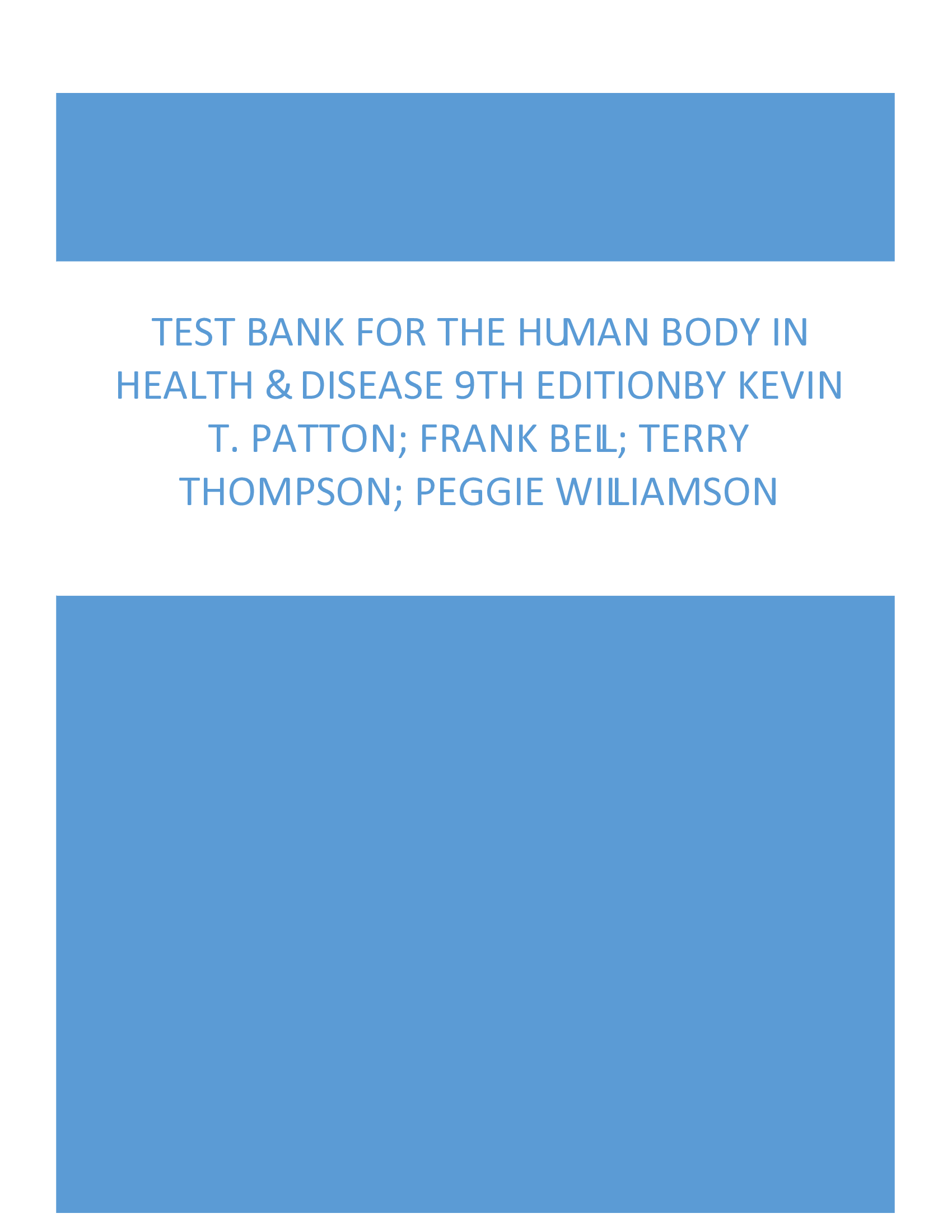 Test Bank for the Human Body in Health & Disease 9th Edition by Patton
