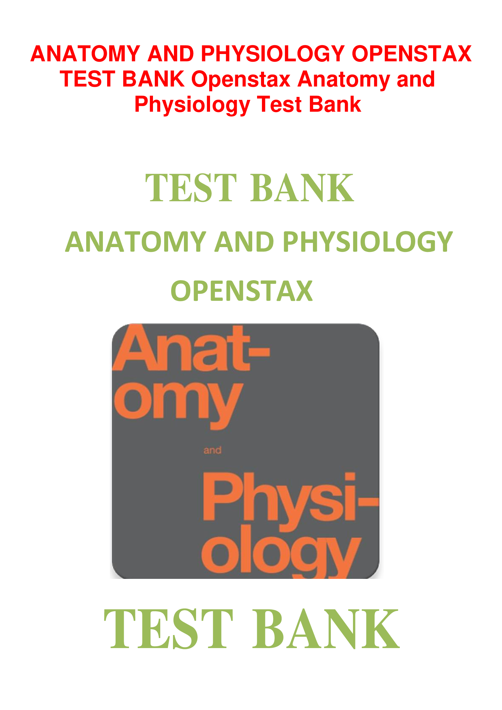 TEST BANK for Anatomy & Physiology, OpenStax 2nd Edition:ALL CHAPTERS 1-28, Verified Questions & Rationales (2026 Updated)