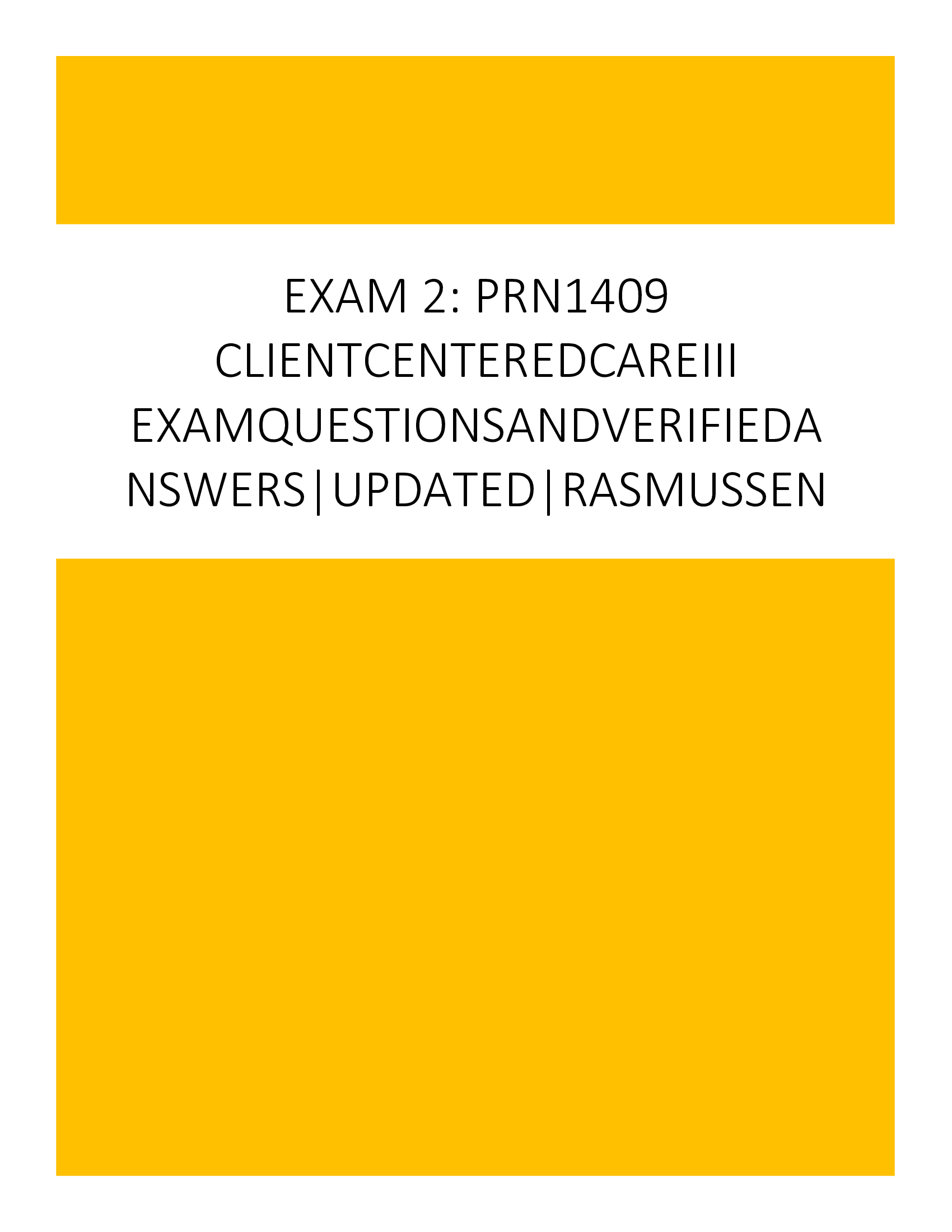 PRN 1409 Exam 2 Client-Centered Care III Questions and Answers 2024