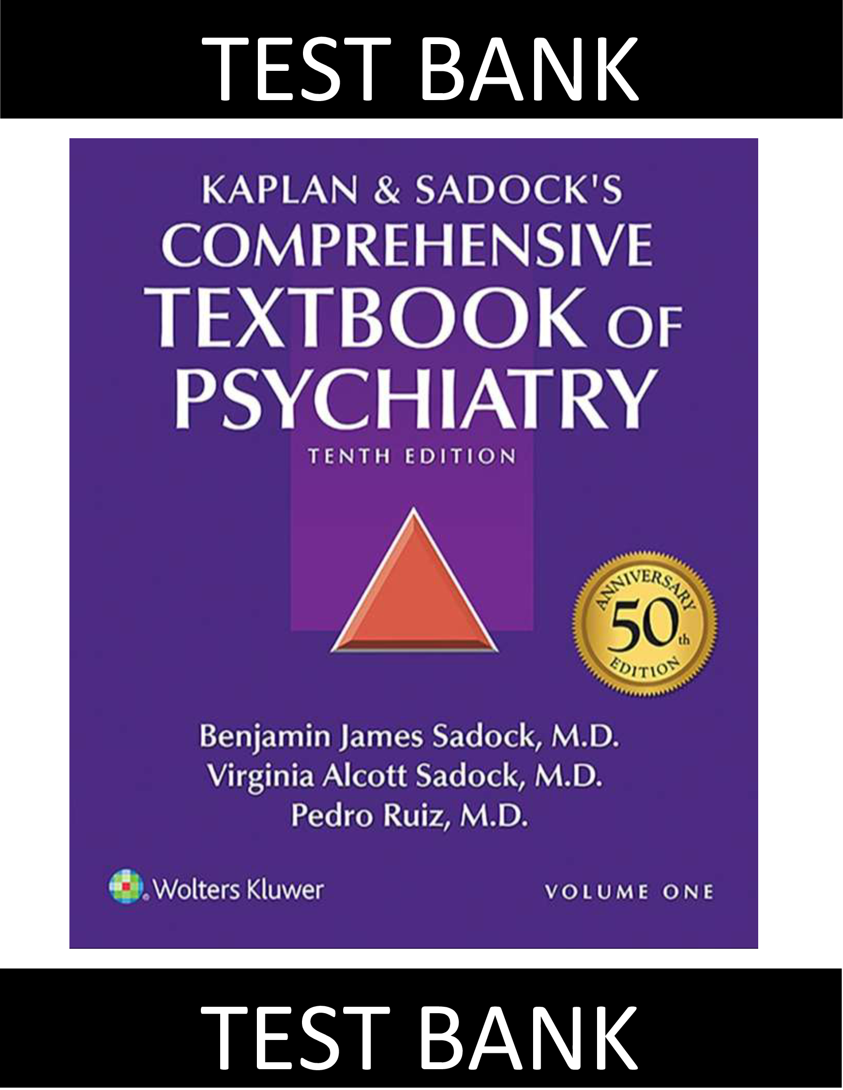 Kaplan & Sadock Comprehensive Psychiatry Test Bank – 10th-Edition (Full Chapter Coverage & Rationales)