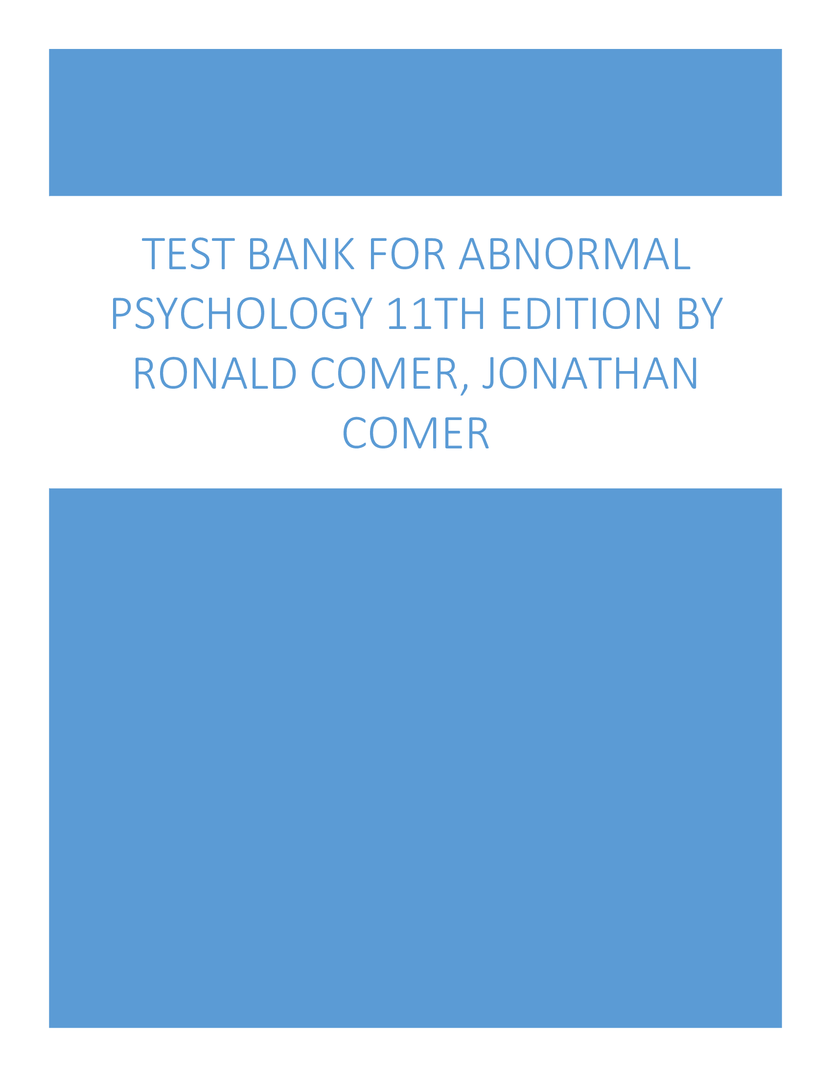 Test Bank For Abnormal Psychology 11th Edition By Ronald Comer, Jonathan Comer