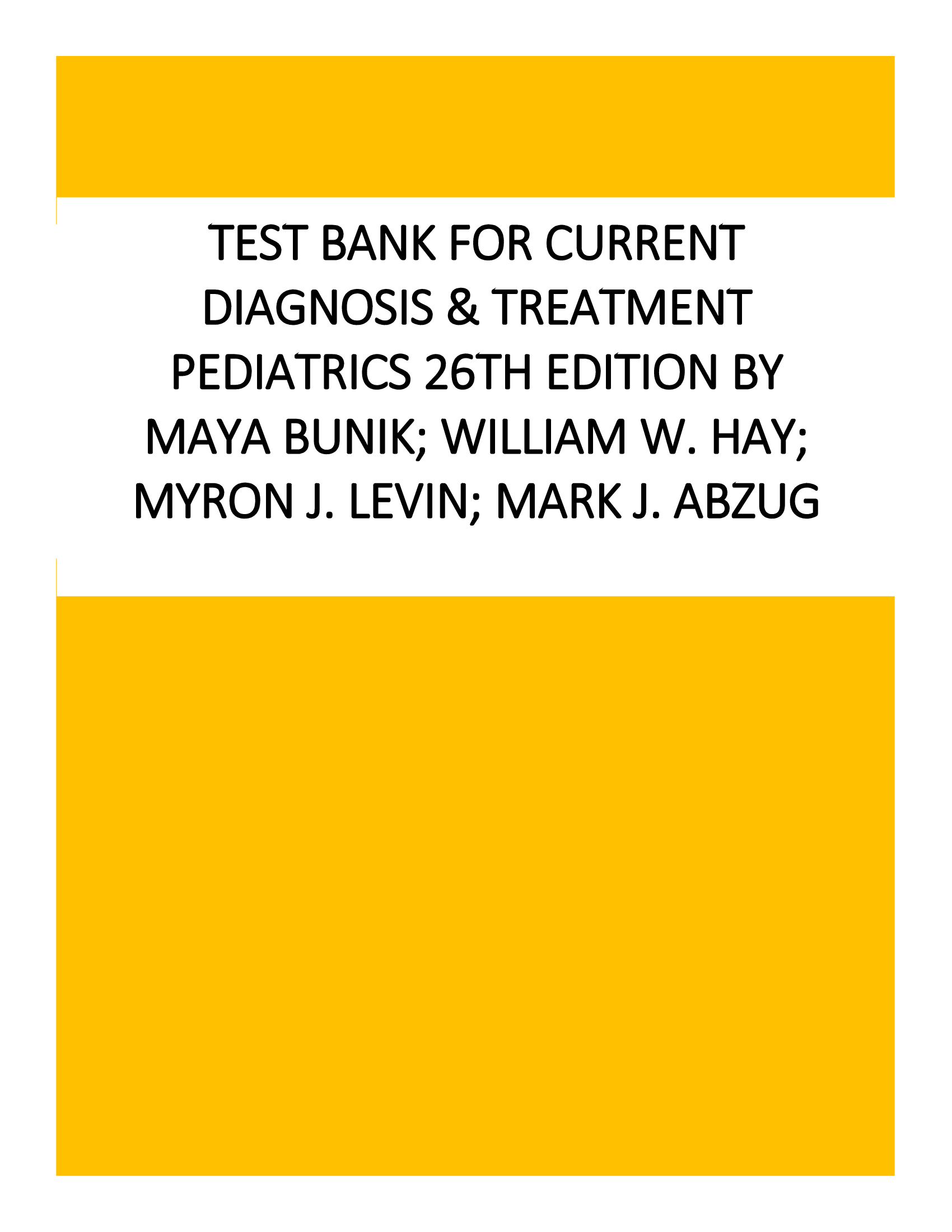Comprehensive Test Bank for CURRENT Diagnosis & Treatment Pediatrics 26th Edition
