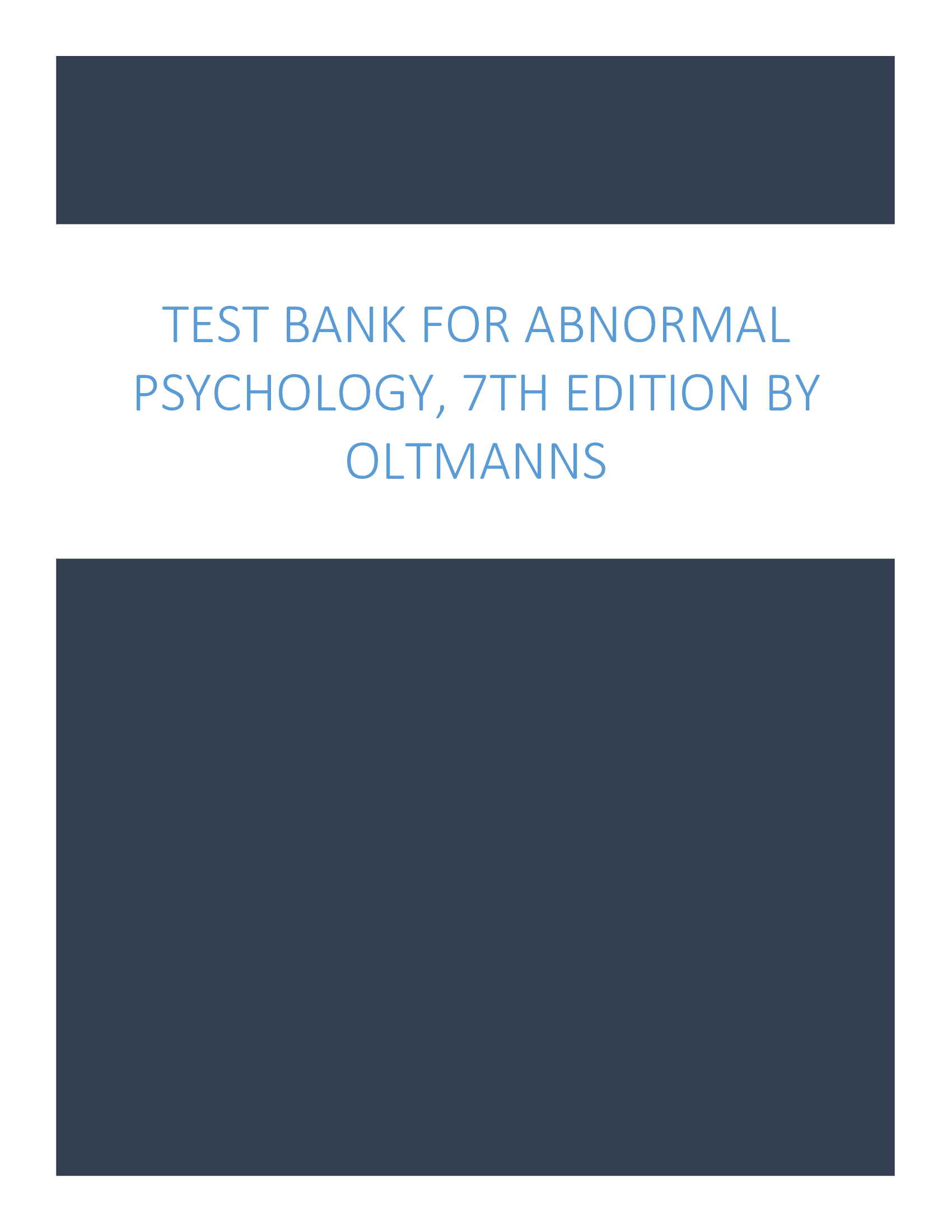 Test Bank for Abnormal Psychology, 7th Edition by Oltmanns