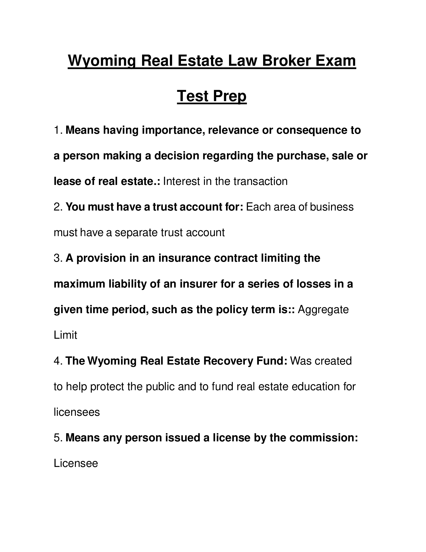 Wyoming Real Estate Law Broker Exam Test Prep Questions and Answers
