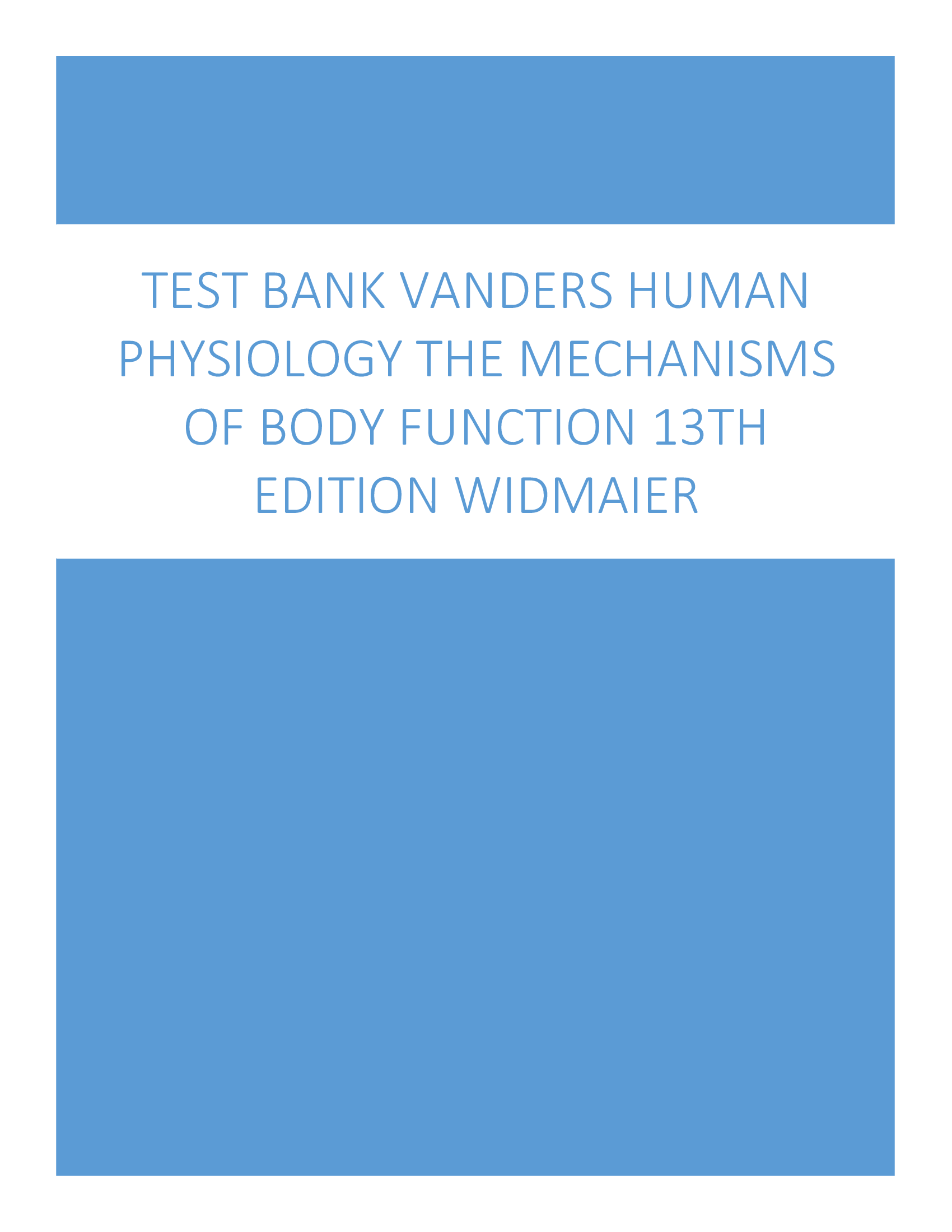 Test Bank Vanders Human Physiology The Mechanisms of Body Function 13th Edition Widmaier