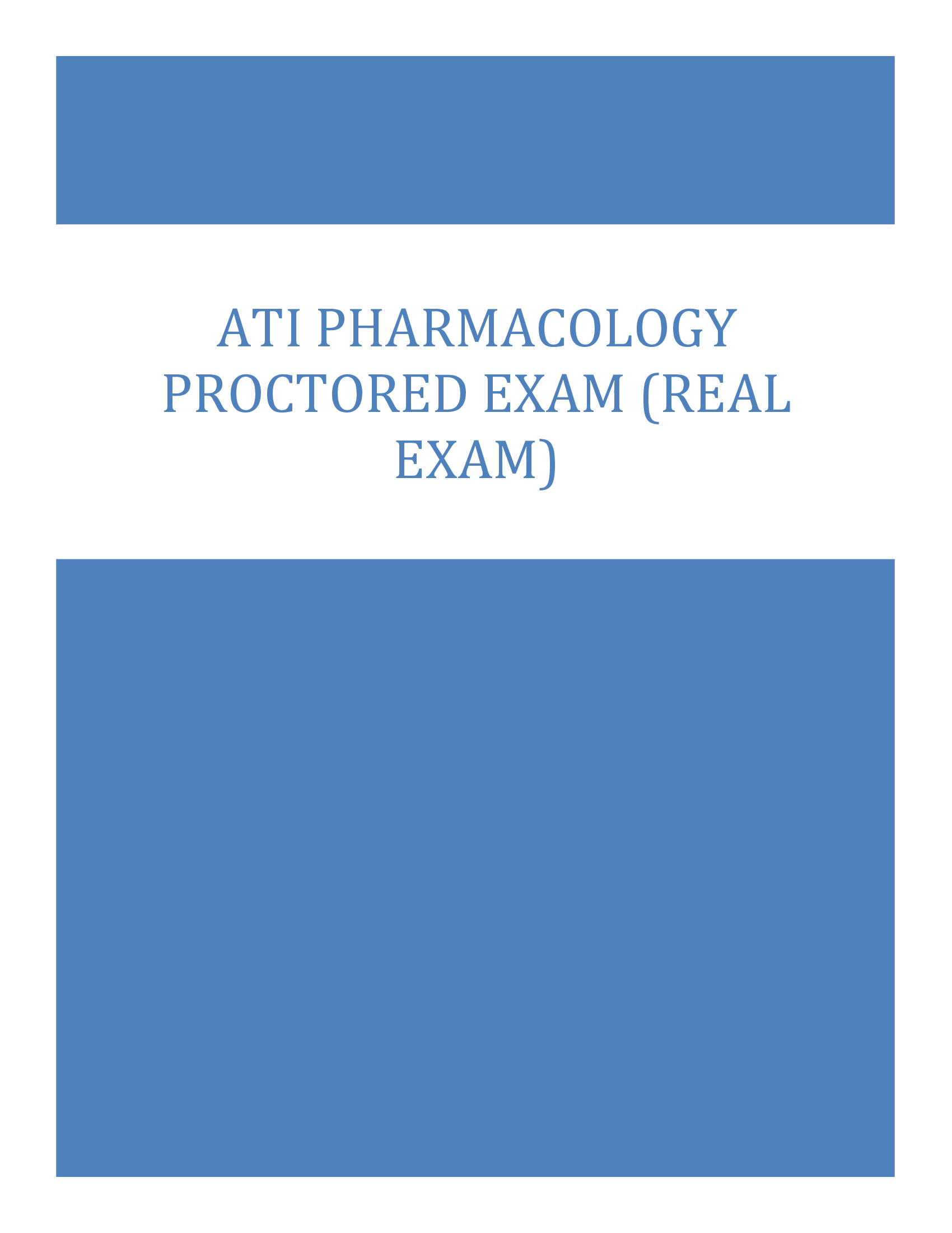 ATI Pharmacology Proctored Exam (Real Exam) 2022