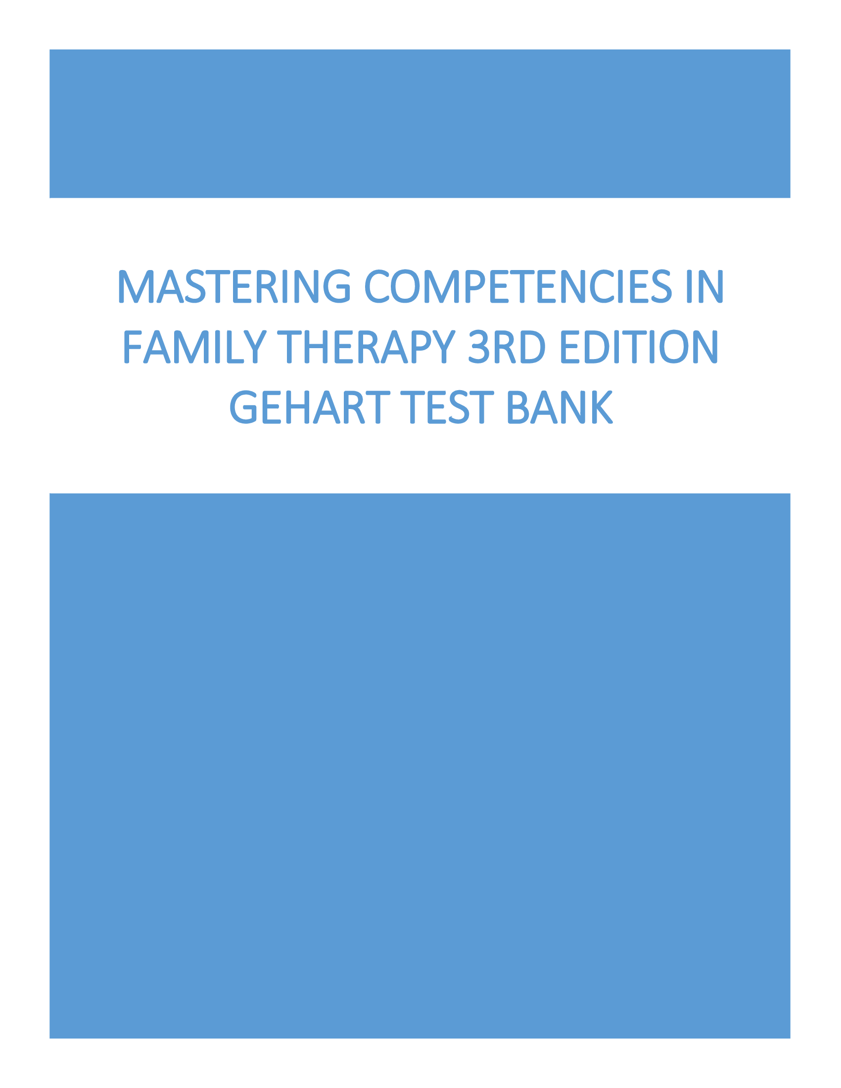 Test Bank For Mastering Competencies in Family Therapy 3rd Edition by Gehart