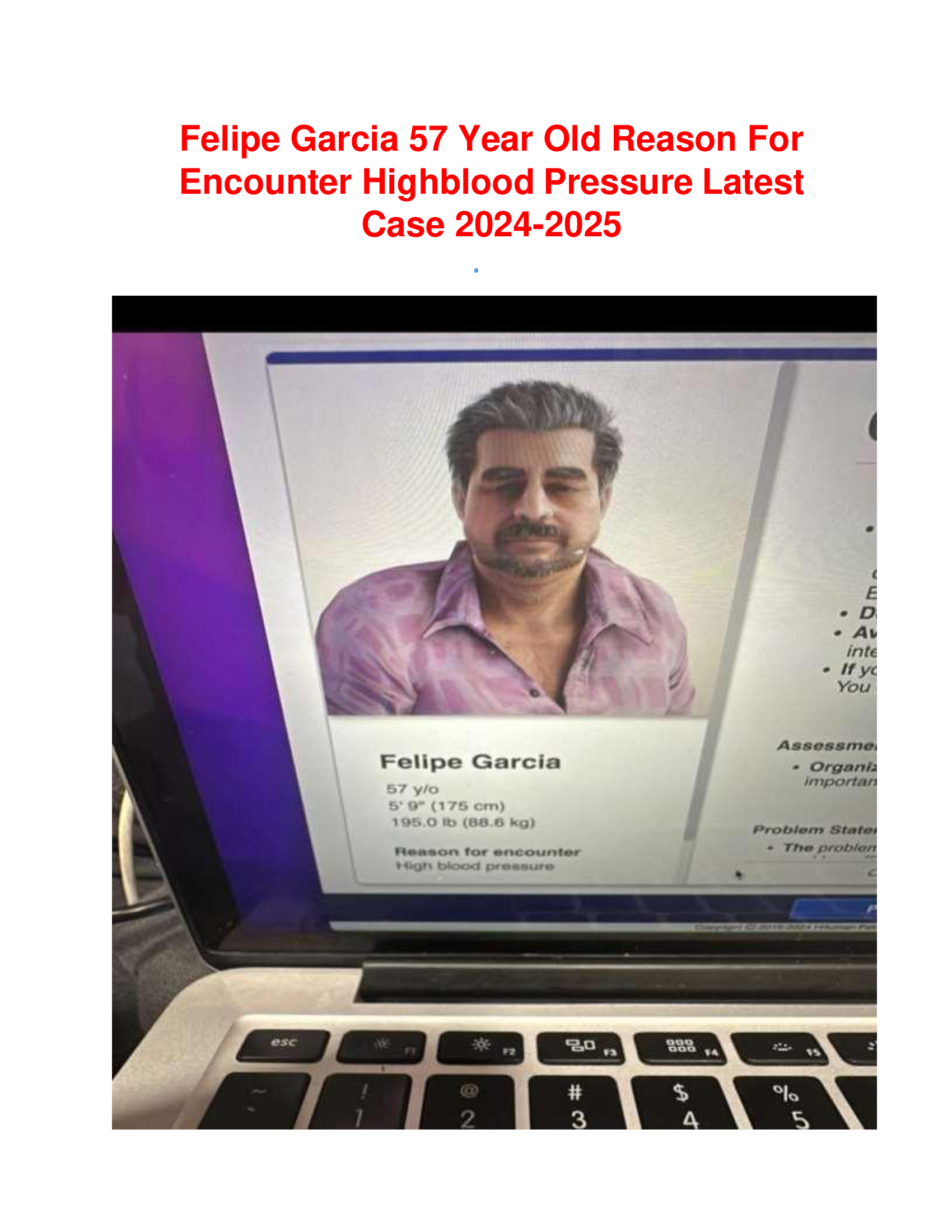 Felipe Garcia 57 Year Old Reason For  Encounter Highblood Pressure Latest  Case 2024-2026