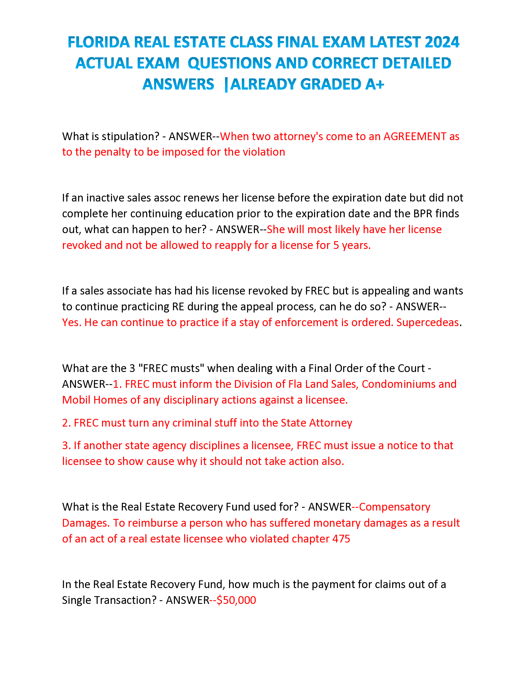 FLORIDA REAL ESTATE CLASS FINAL EXAM LATEST 2024 ACTUAL EXAM QUESTIONS AND CORRECT DETAILED ANSWERS |ALREADY GRADED A+