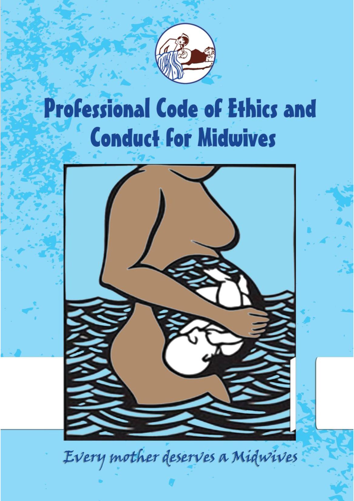 Professional code of ethics for Midwives