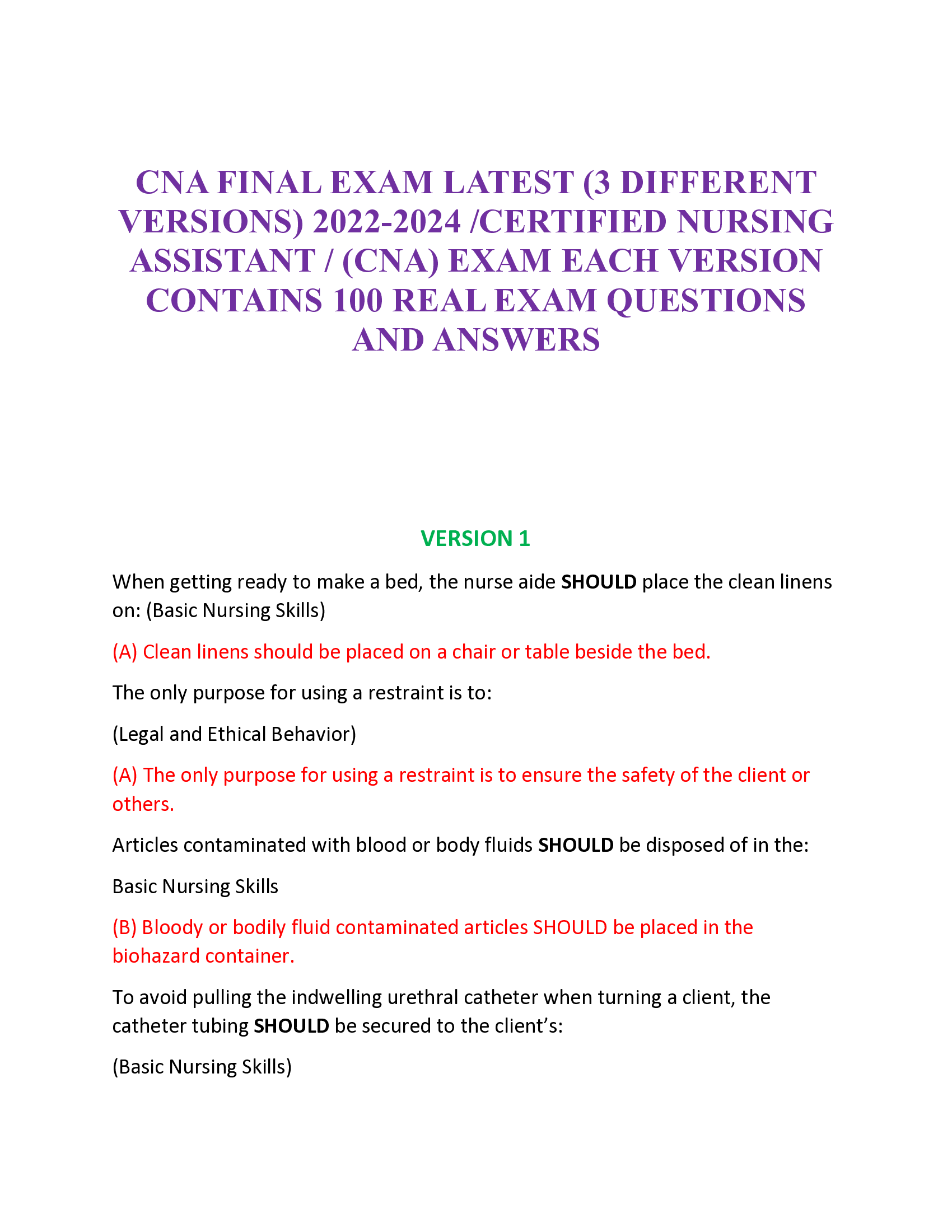 CNA Final Exam Latest (3 Different Versions) Certified Nursing Assistant (CNA) Exam Each Version Contains 100 Real Exam Questions and Answers