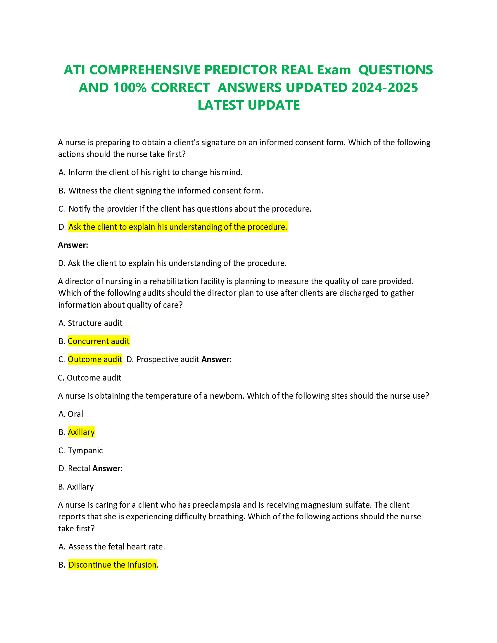 ATI COMPREHENSIVE PREDICTOR REAL Exam  QUESTIONS AND CORRECT  ANSWERS UPDATED 2024-2026 LATEST UPDATE A nurse is preparing to obtain a client's signature on an informed consent form. Which of the following actions should the nurse take first