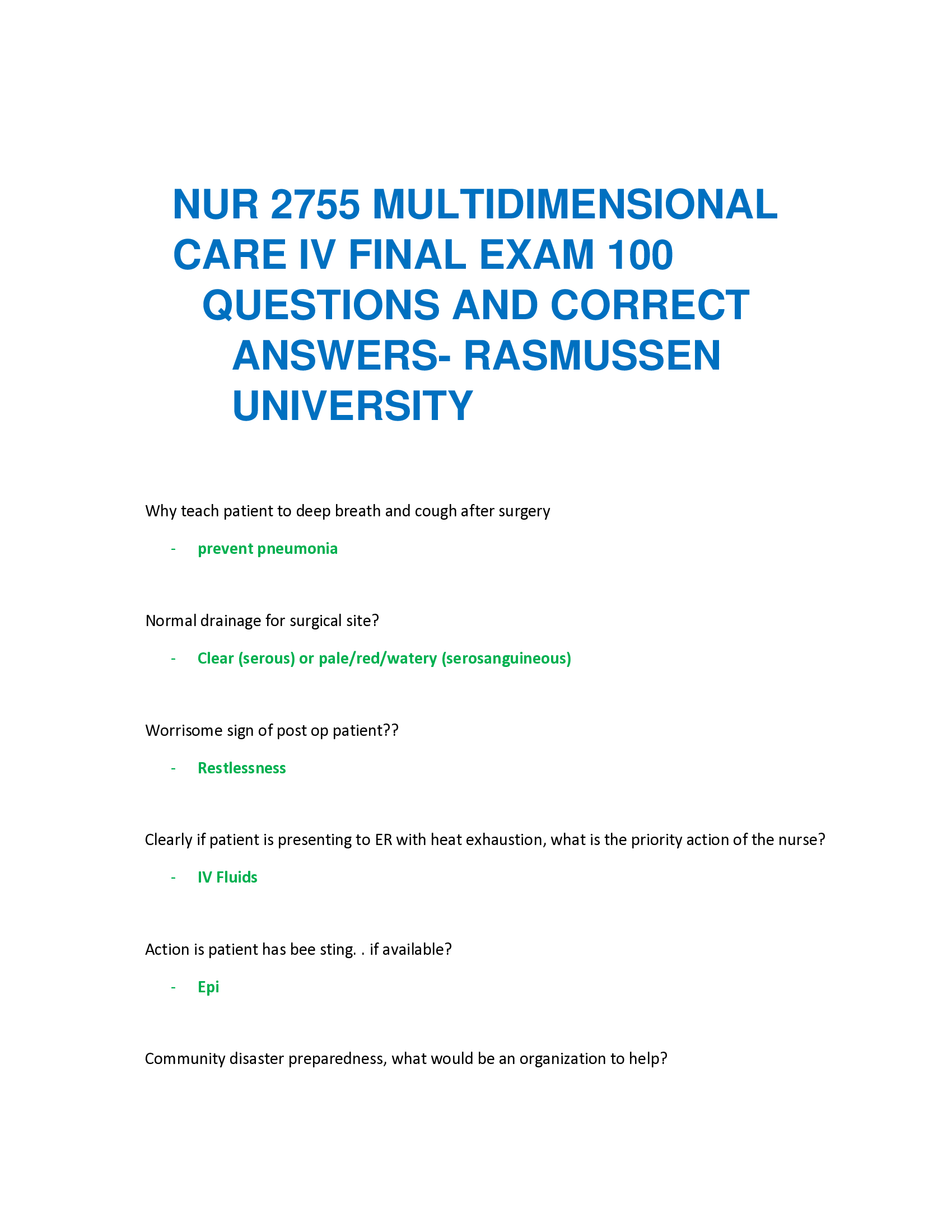 NUR 2755 MULTIDIMENSIONAL CARE IV FINAL EXAM 100  QUESTIONS AND CORRECT ANSWERS- RASMUSSEN UNIVERSITY  Why teach patient to deep breath and cough after surgery