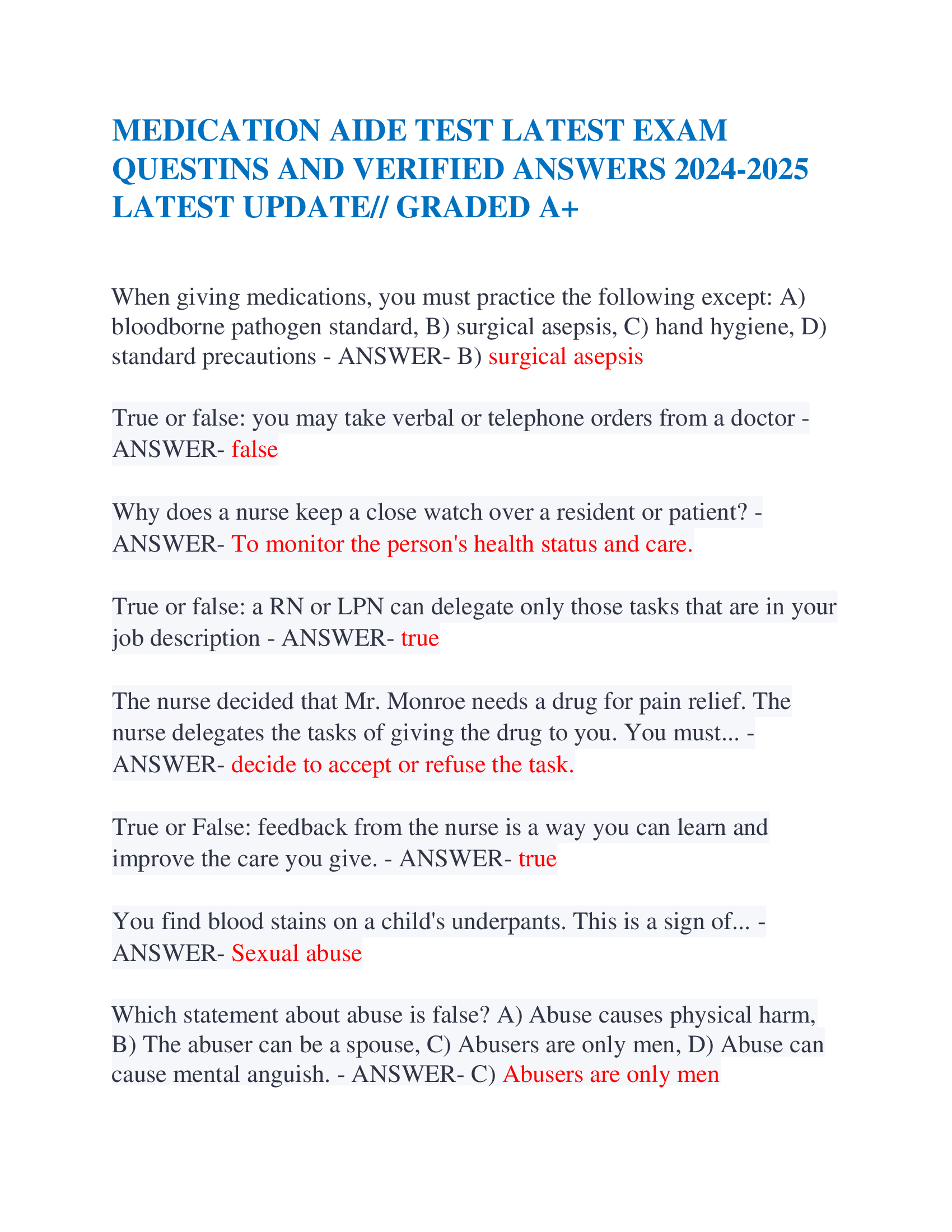 MEDICATION AIDE TEST LATEST EXAM QUESTINS AND VERIFIED ANSWERS 2024-2026 LATEST UPDATE GRADED A+  When giving medications, you must practice the following except