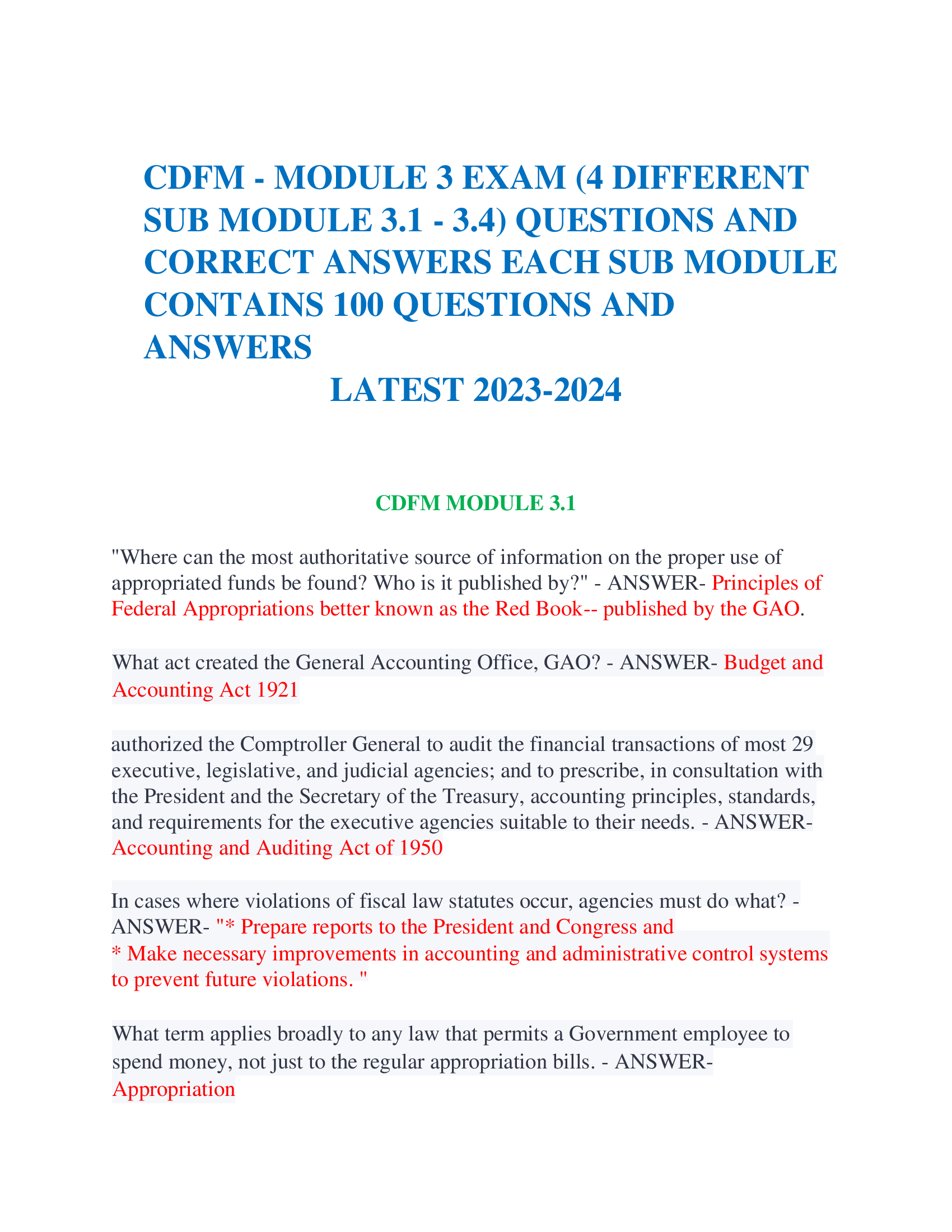 CDFM - MODULE 3 EXAM (4 DIFFERENT SUB MODULE 3.1 - 3.4) QUESTIONS AND CORRECT ANSWERS EACH SUB MODULE CONTAINS 100 QUESTIONS AND ANSWERS  LATEST 2023-2024  Where can the most authoritative source of information on the proper use of appropriated funds be found? Who is it published by?