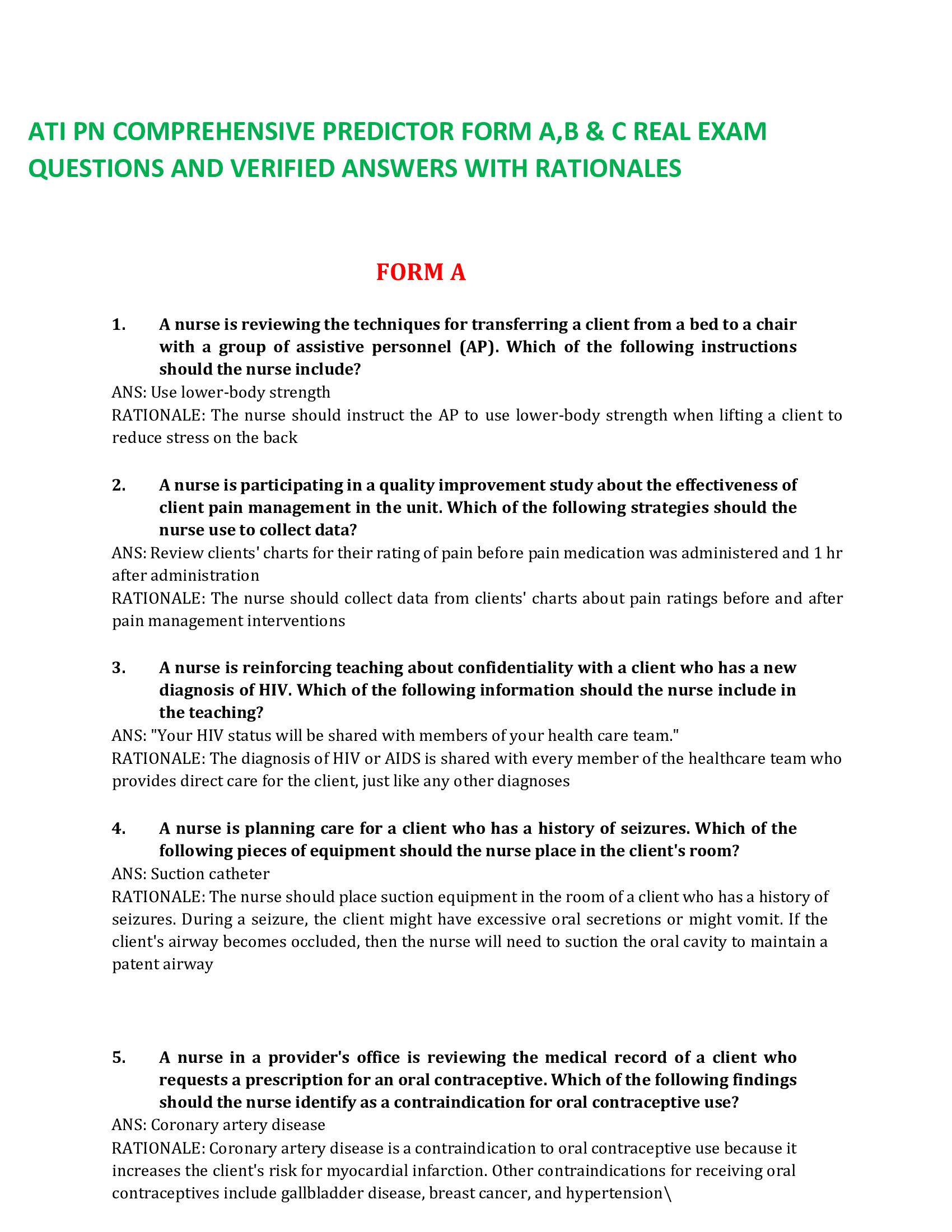 ATI PN COMPREHENSIVE PREDICTOR FORM A,B & C REAL EXAM QUESTIONS AND VERIFIED ANSWERS WITH RATIONALES 2024-2026 LATEST UPDATE// ALREADY GRADED A+  A nurse is reviewing the techniques for transferring a client from a bed to a chair with a group of assistive personnel (AP). Which of the following instructions should the nurse include?
