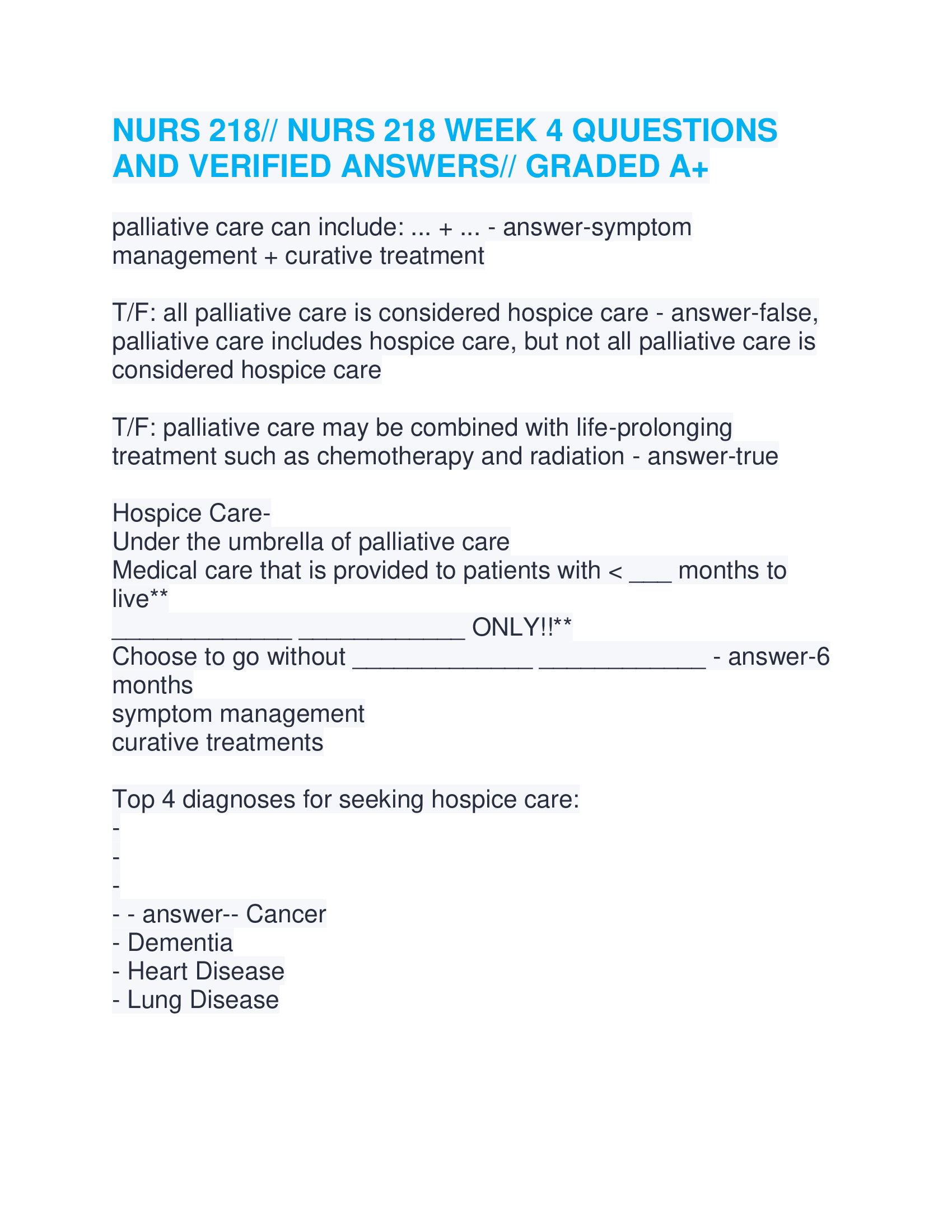 NURS 218 | NURS 218 WEEK 4 QUUESTIONS AND VERIFIED ANSWERS | GRADED A+ palliative care can include